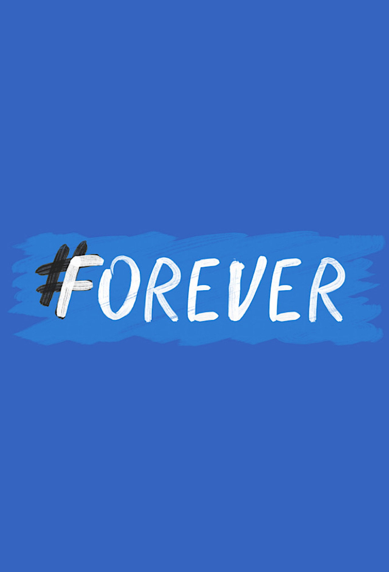 #forever affisch