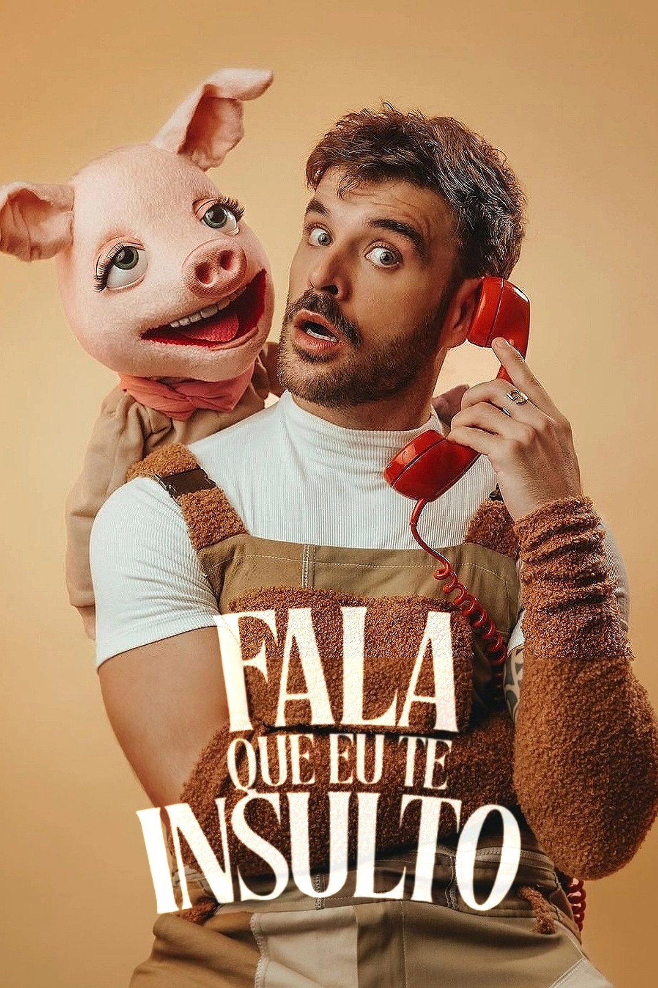 Fala Que Eu Te Insulto affisch