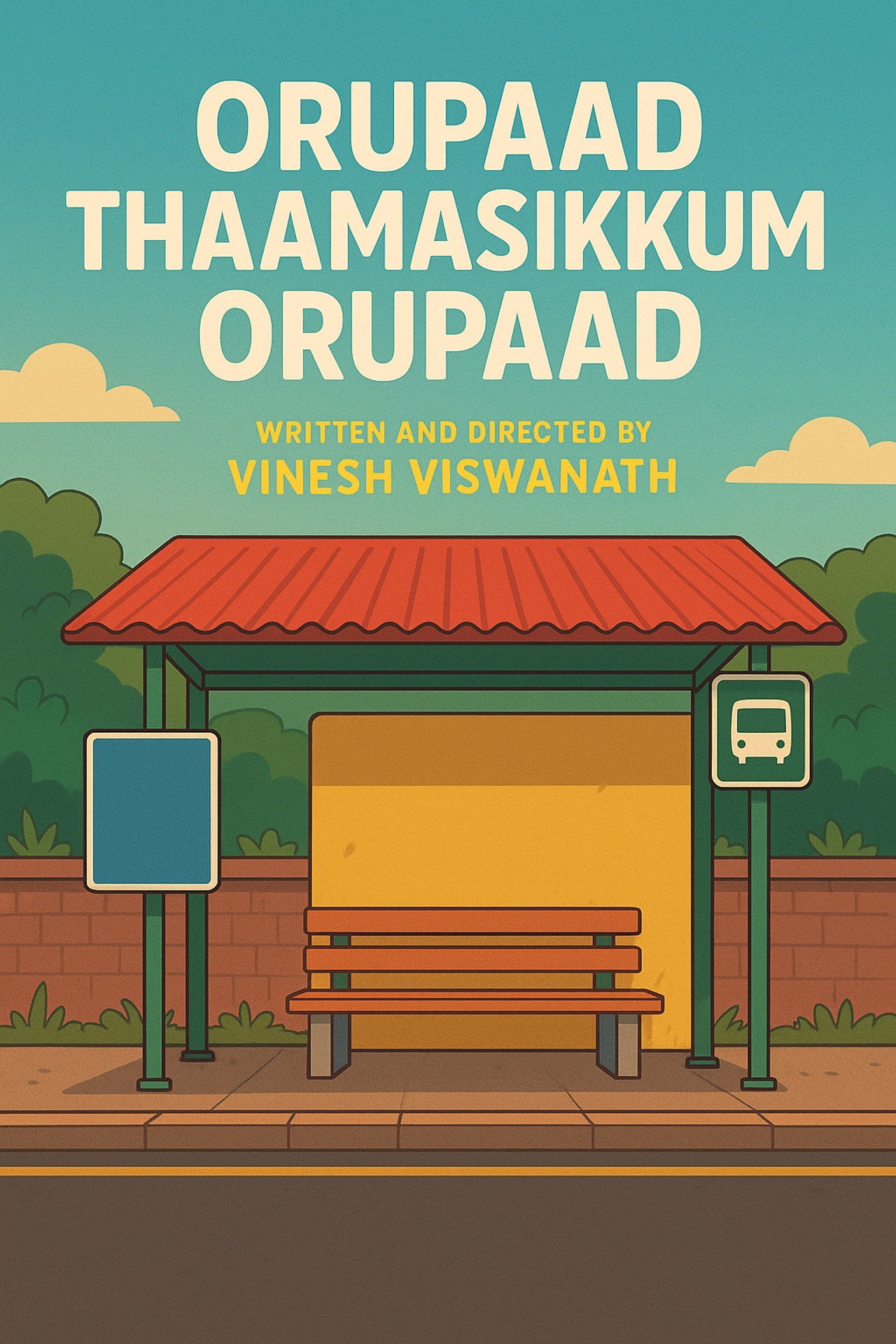 Orupaad Thaamasikkum Orupaad filmaffisch