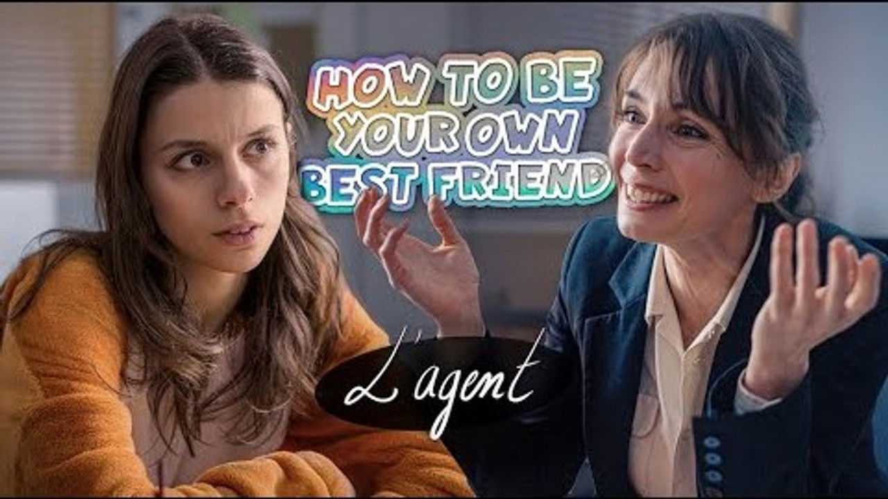 How to Be Your Own Best Friend — Episode 1 - L'agent