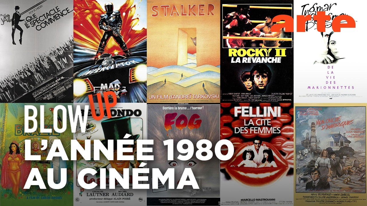 Blow Up — L'Année 1980 au cinéma