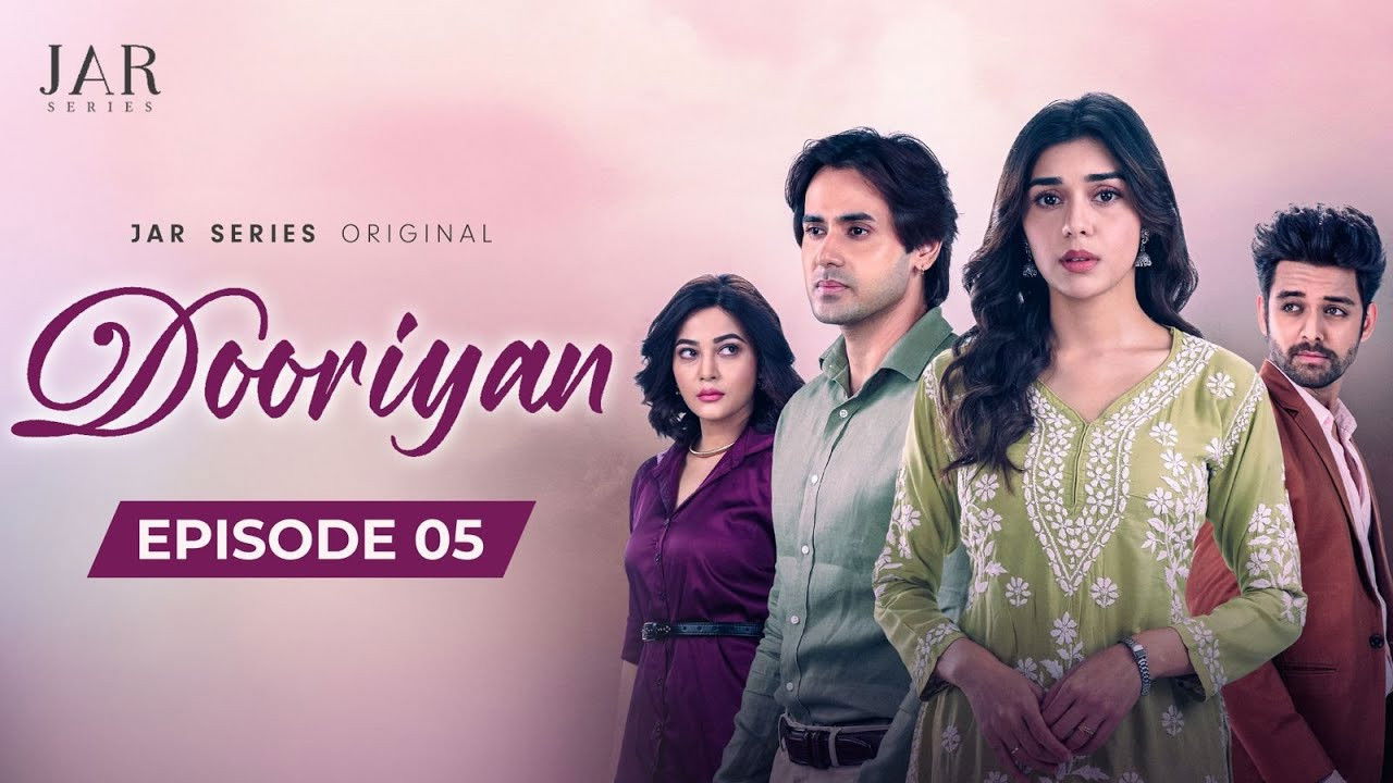 Dooriyan - A Love Story — Épisode 5