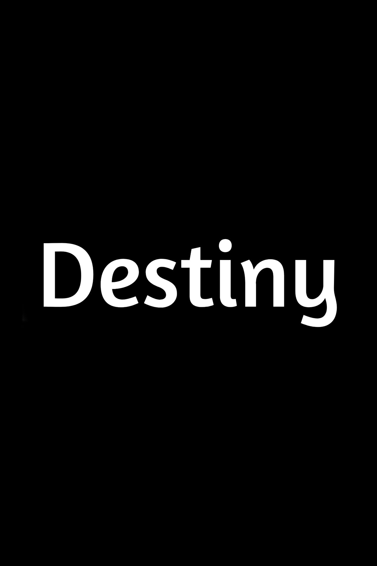 Destiny Destiny