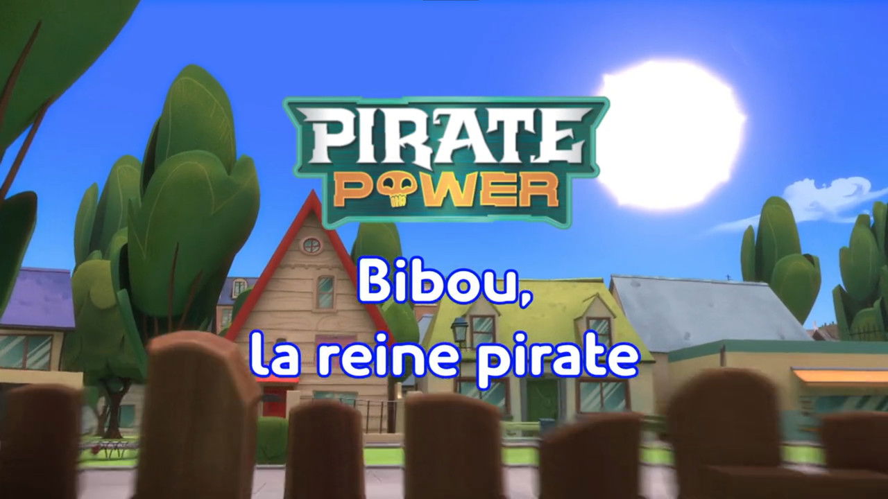 Pyjamasques — Pirate Power : Bibou, la reine pirate