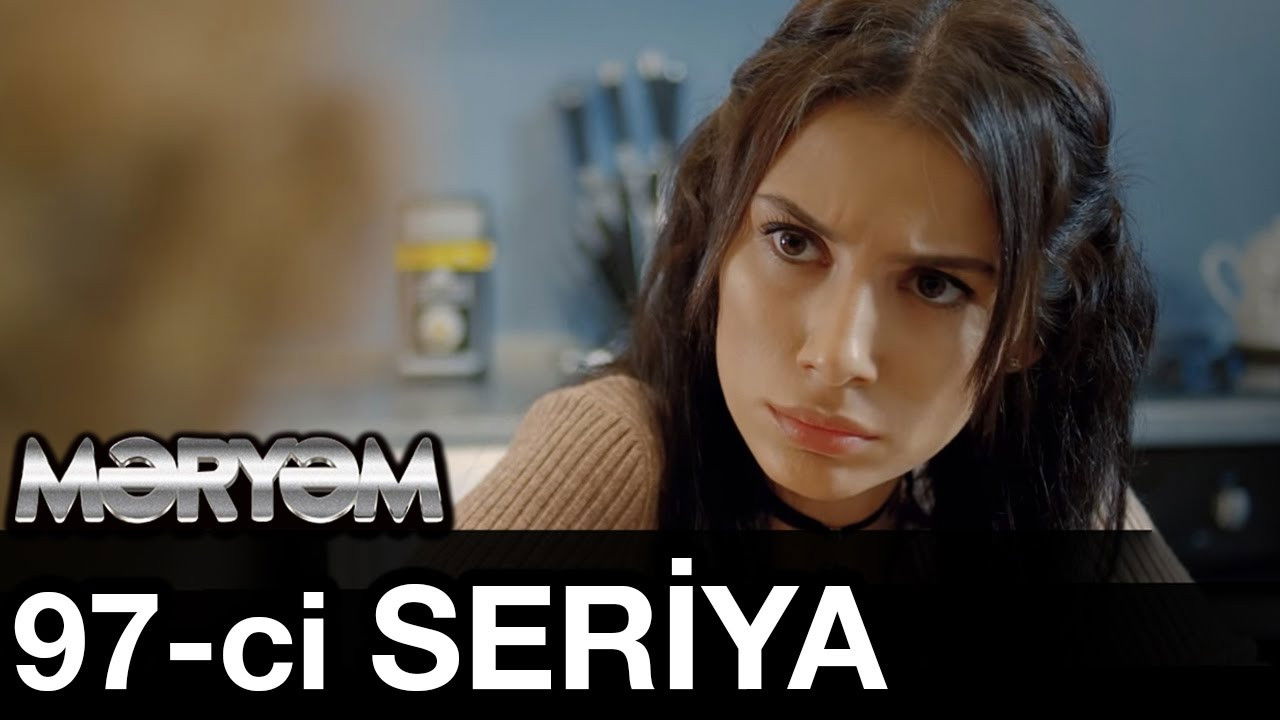 Məryəm — Épisode 97