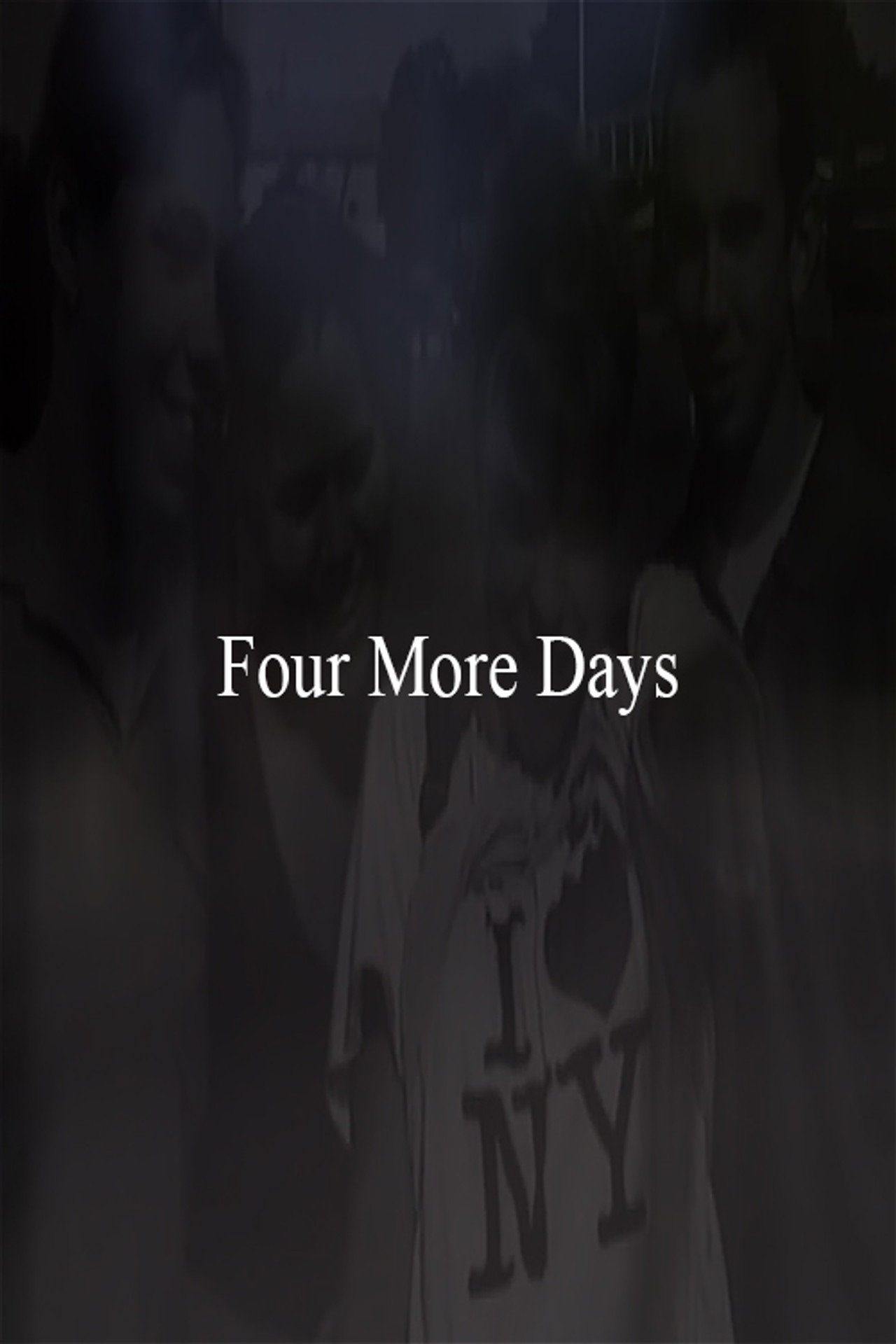 Four More Days filmaffisch
