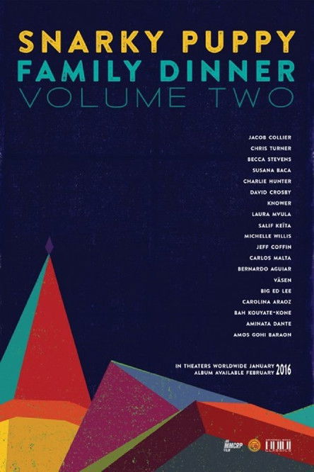 Snarky Puppy - Family Dinner - Volume Two poster