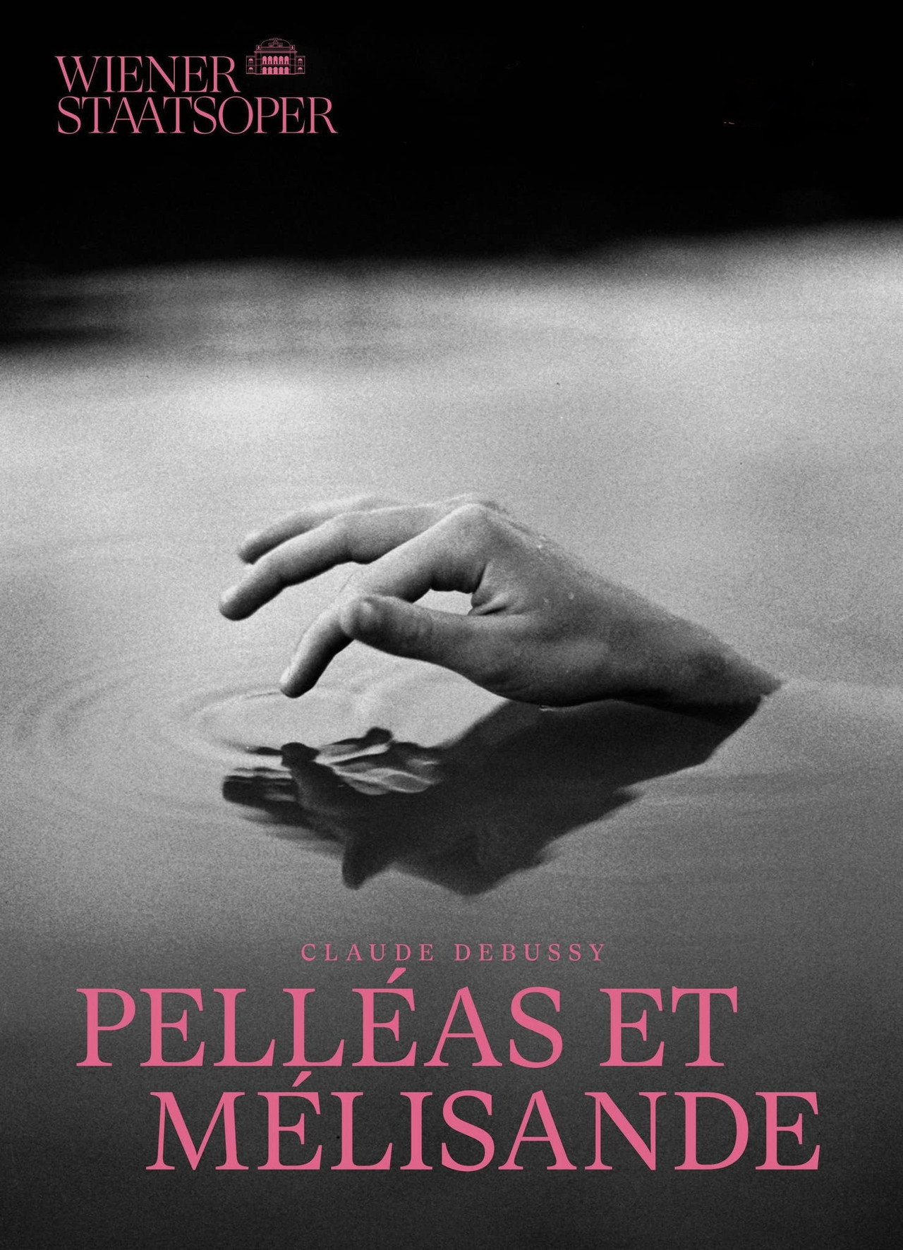 Pelléas et Mélisande - Wiener Staatsoper