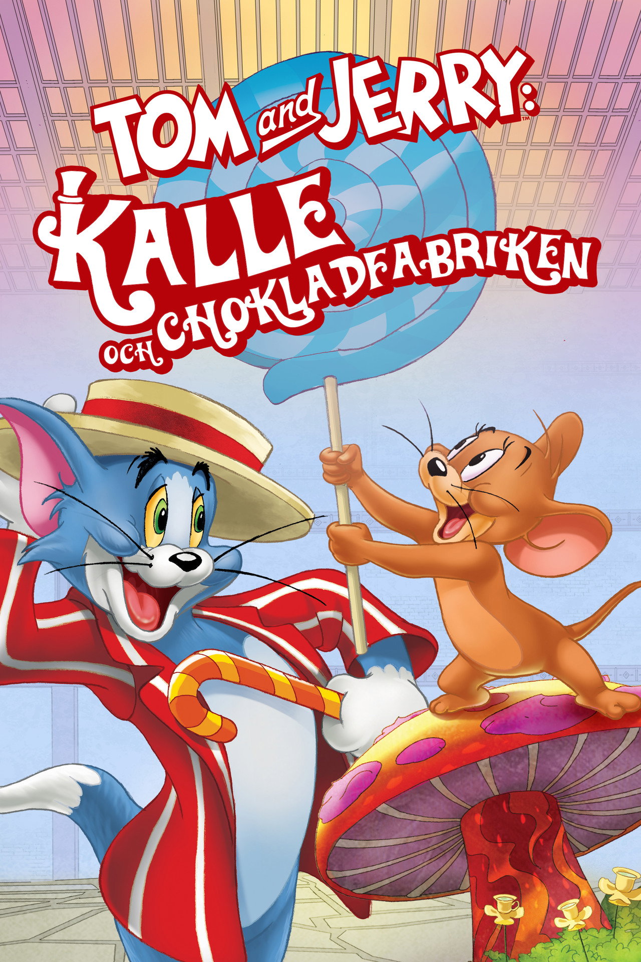 Tom & Jerry: Kalle och Chokladfabriken filmaffisch