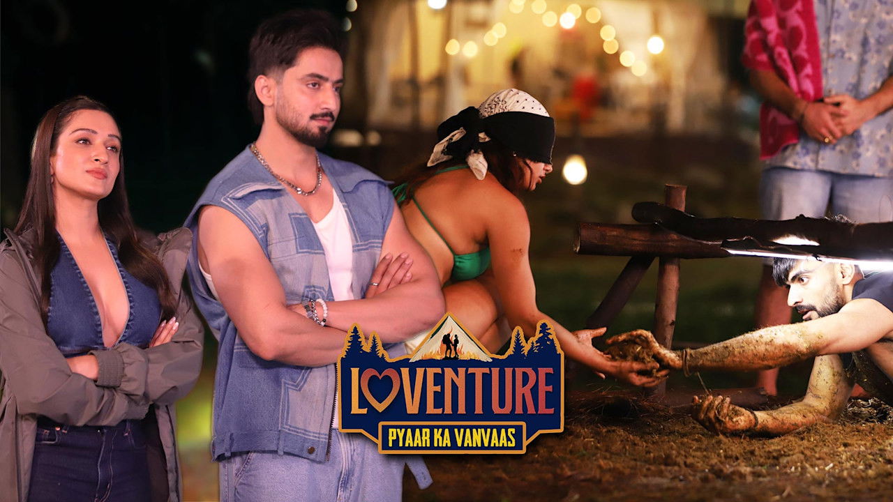 Loventure: Pyaar Ka Vanvaas — Épisode 5