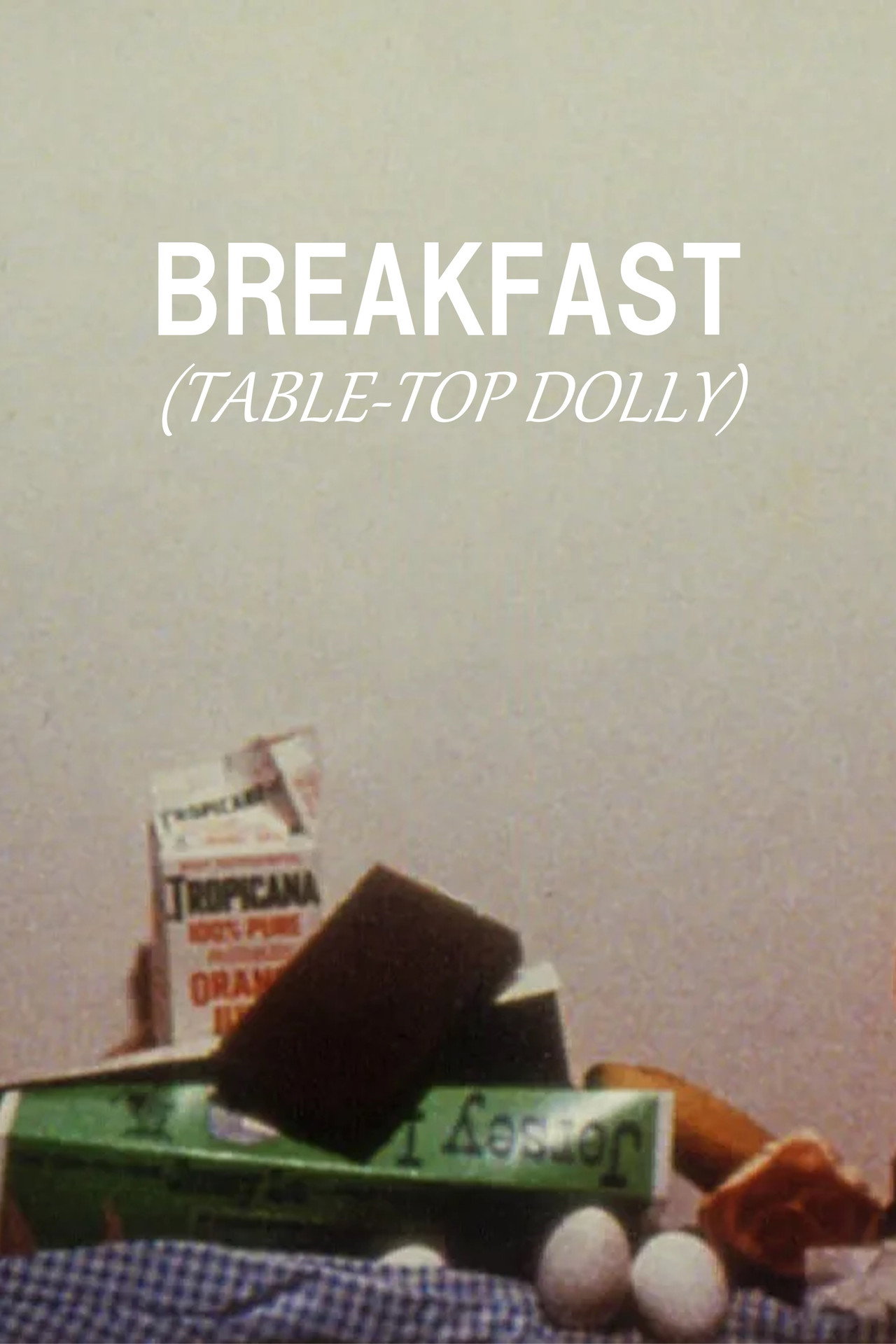 Breakfast (Table-Top Dolly) filmaffisch