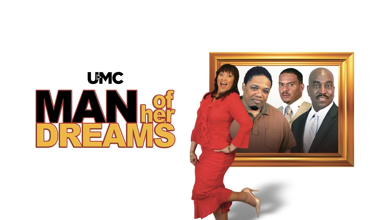 Man of Her Dreams (2009)