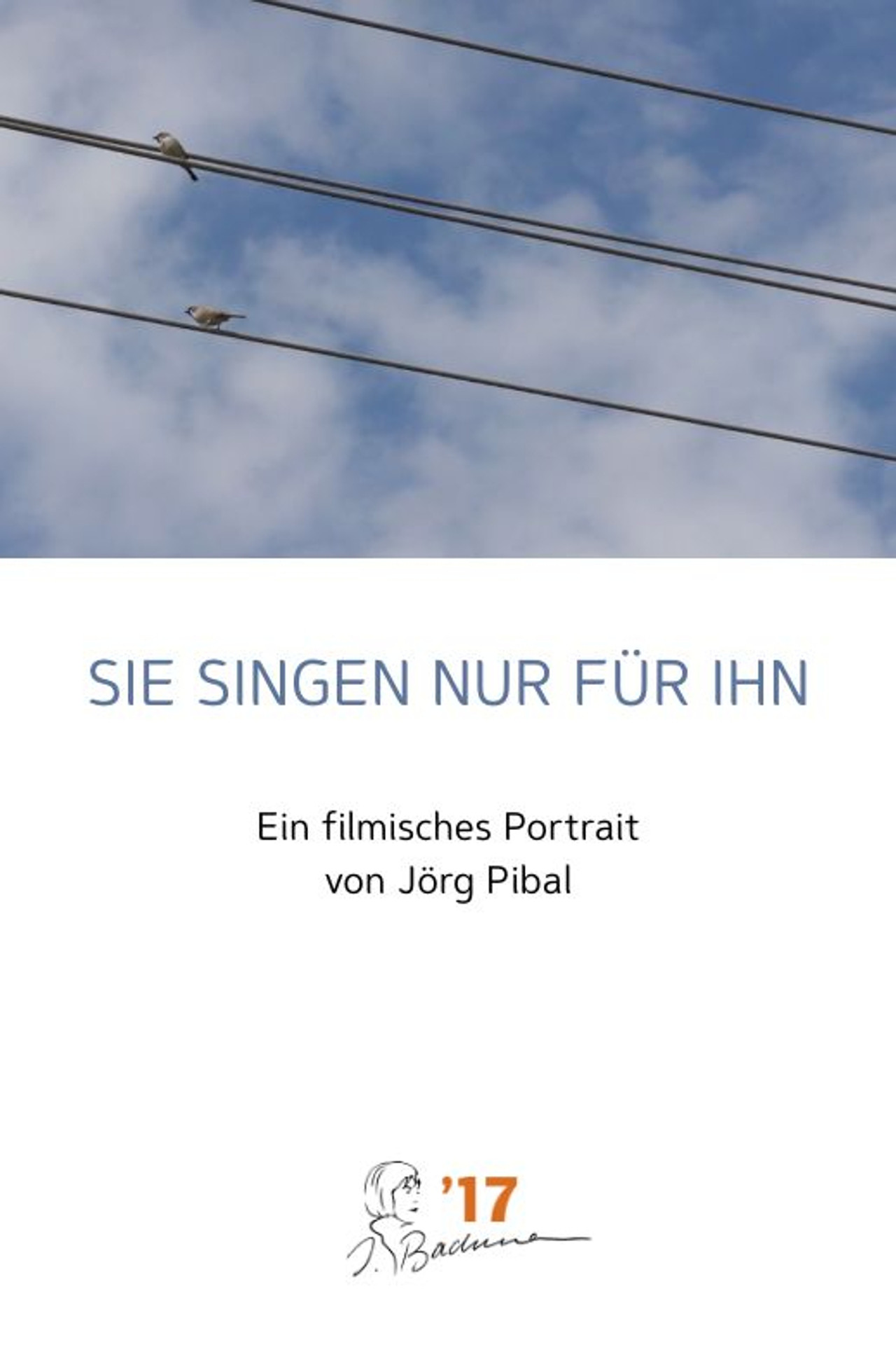 Sie singen nur für ihn filmaffisch
