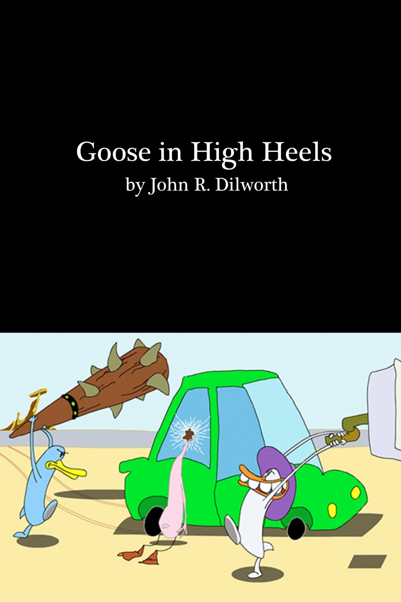 مشاهدة فيلم Goose in High Heels مترجم بدون اعلانات - بوستر