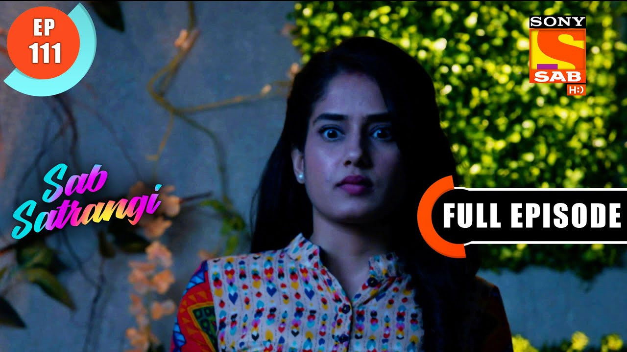 सब सतरंगी — Épisode 111