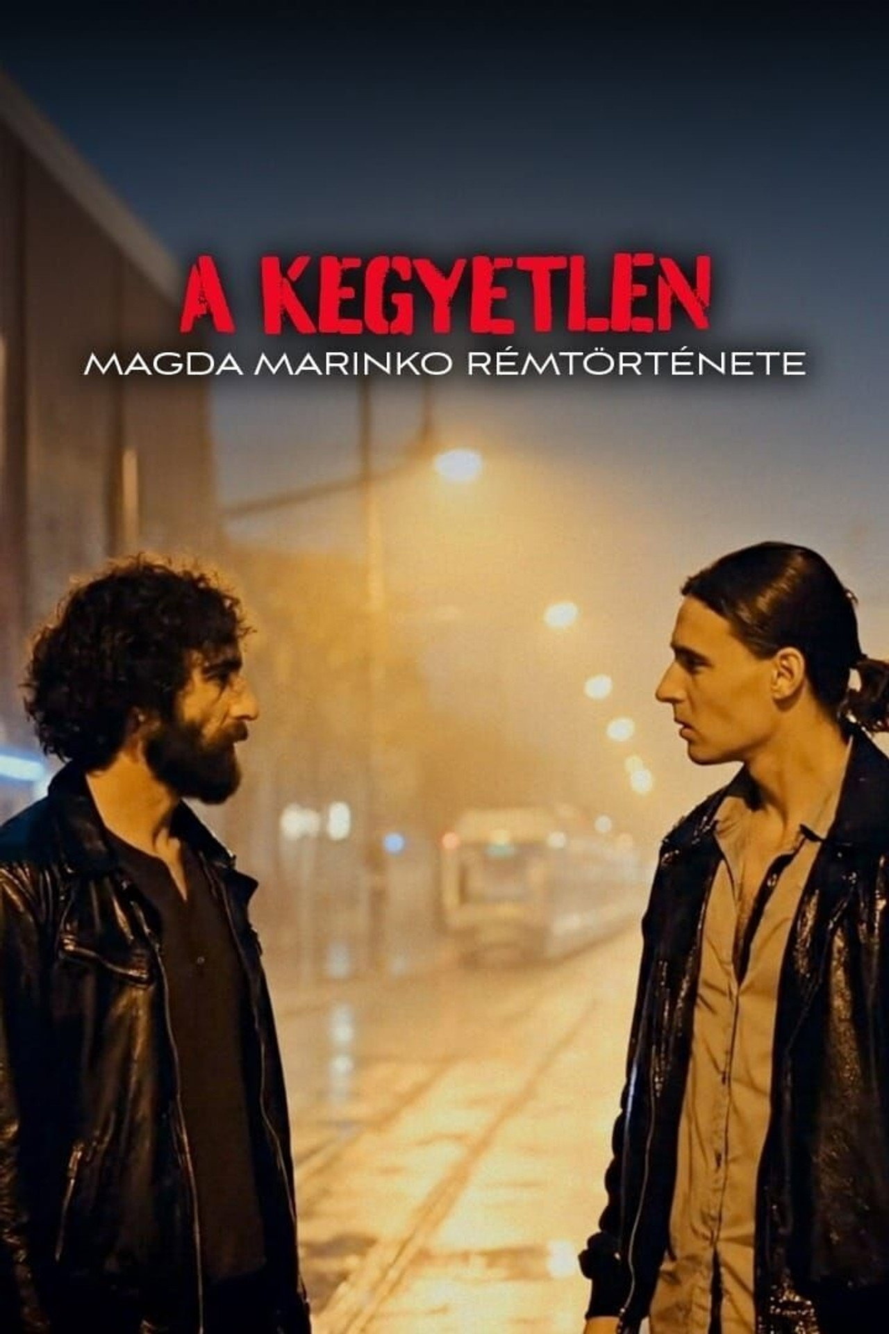 A Kegyetlen - Magda Marinko rémtörténete – plakát 5