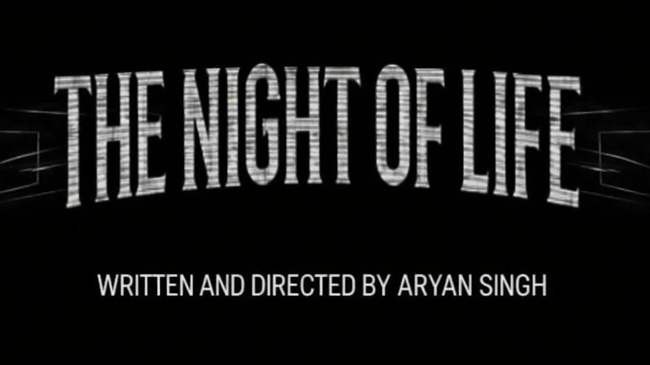 The Night of Life: Before You Think About It