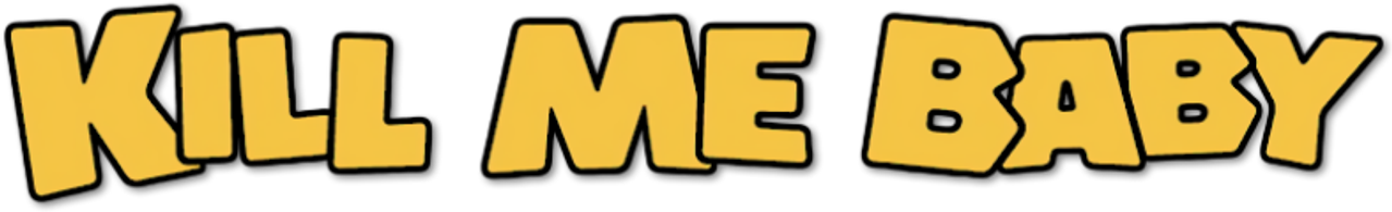 Убей меня, детка