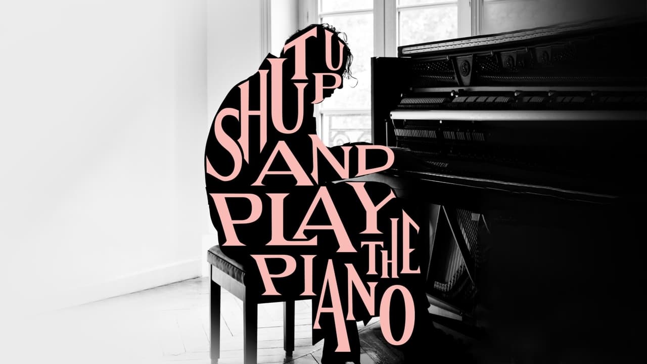 Shut Up and Play the Piano background