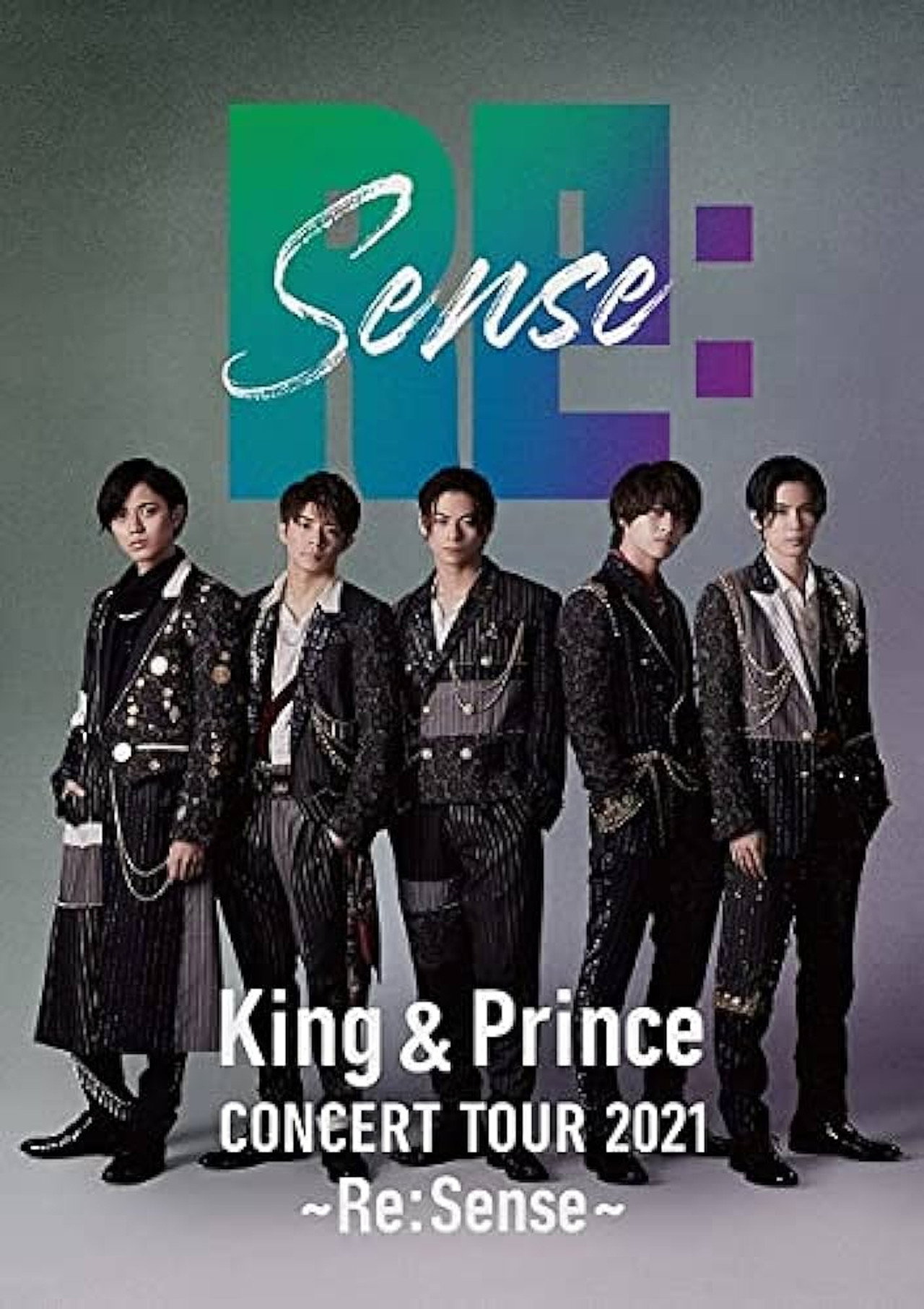 King & Prince CONCERT TOUR 2021 ~Re:Sense~
