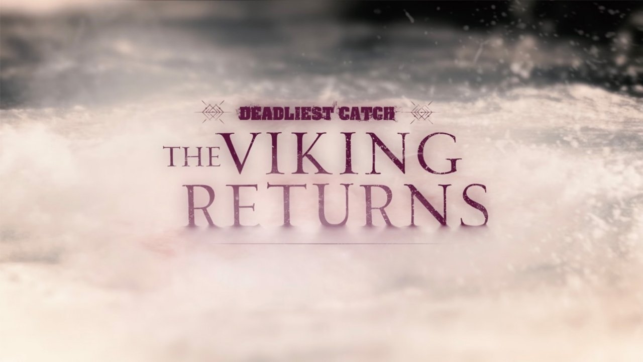 Deadliest Catch: The Viking Returns background