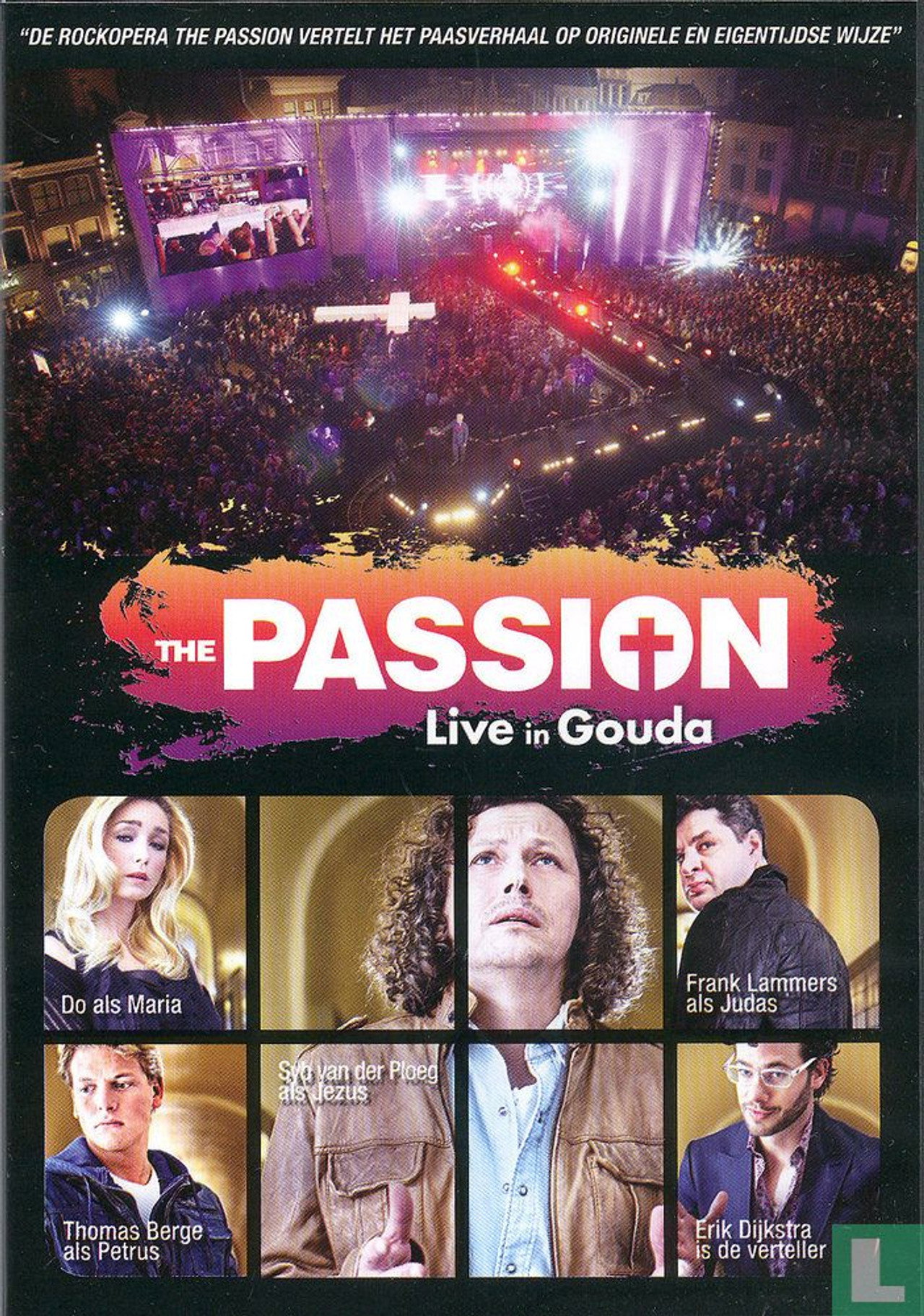 The Passion 2011: Live in Gouda filmaffisch