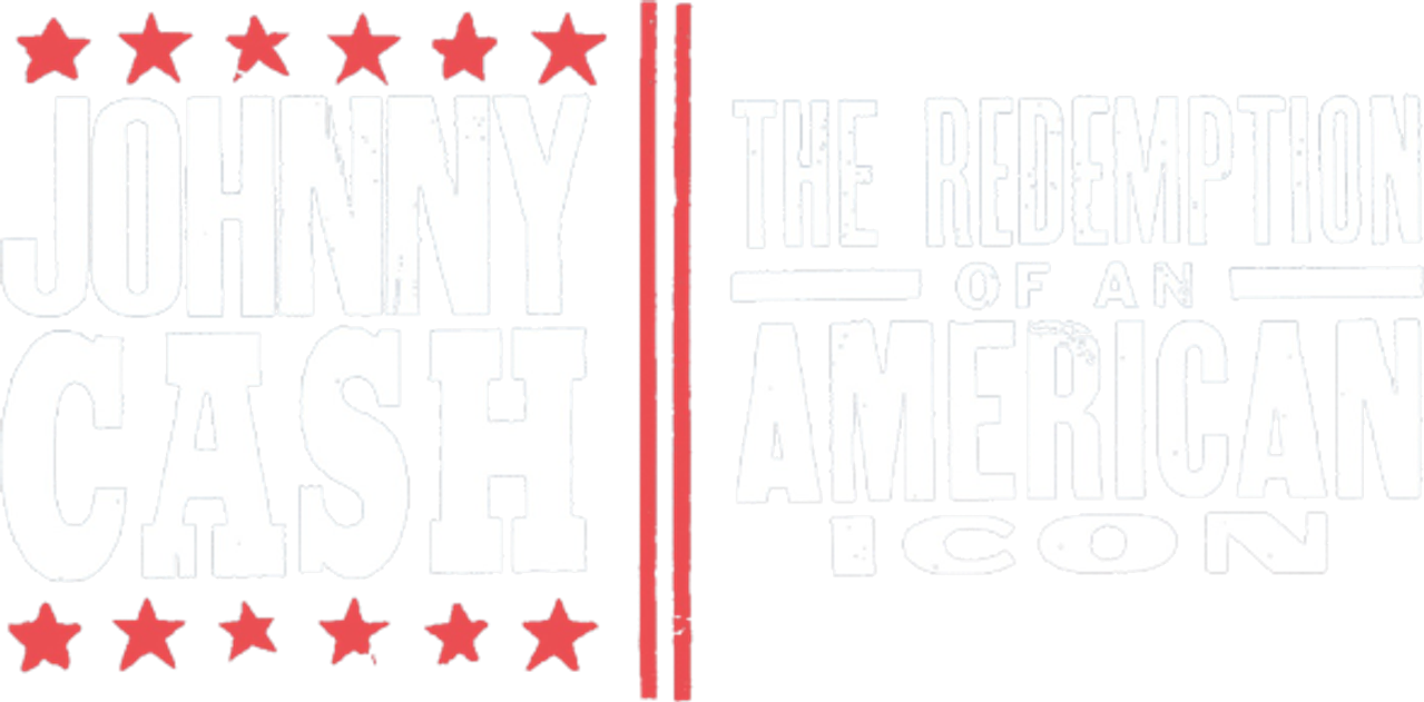Johnny Cash: The Redemption of an American Icon