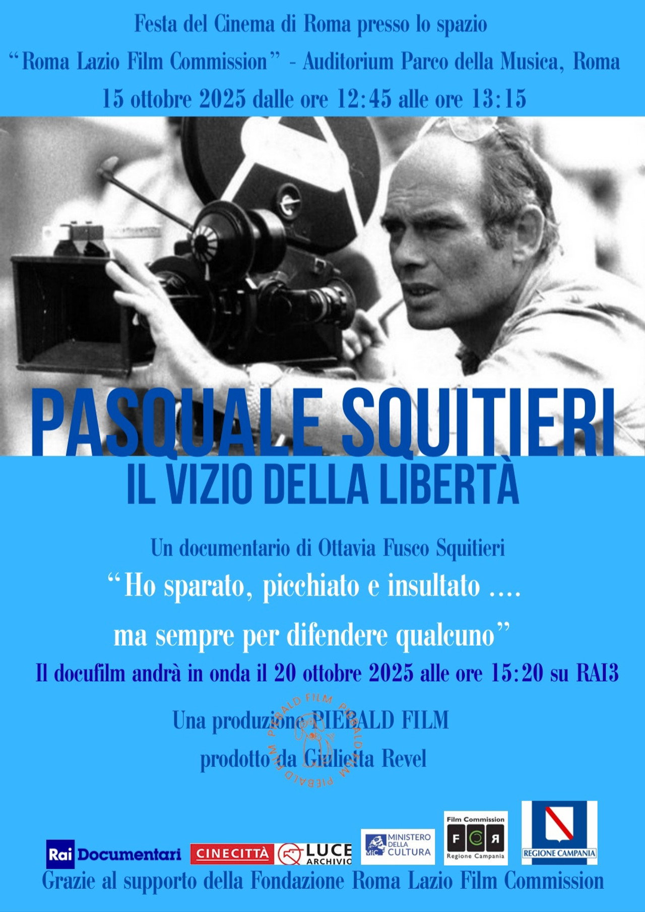 Pasquale Squitieri: il vizio della libertà
