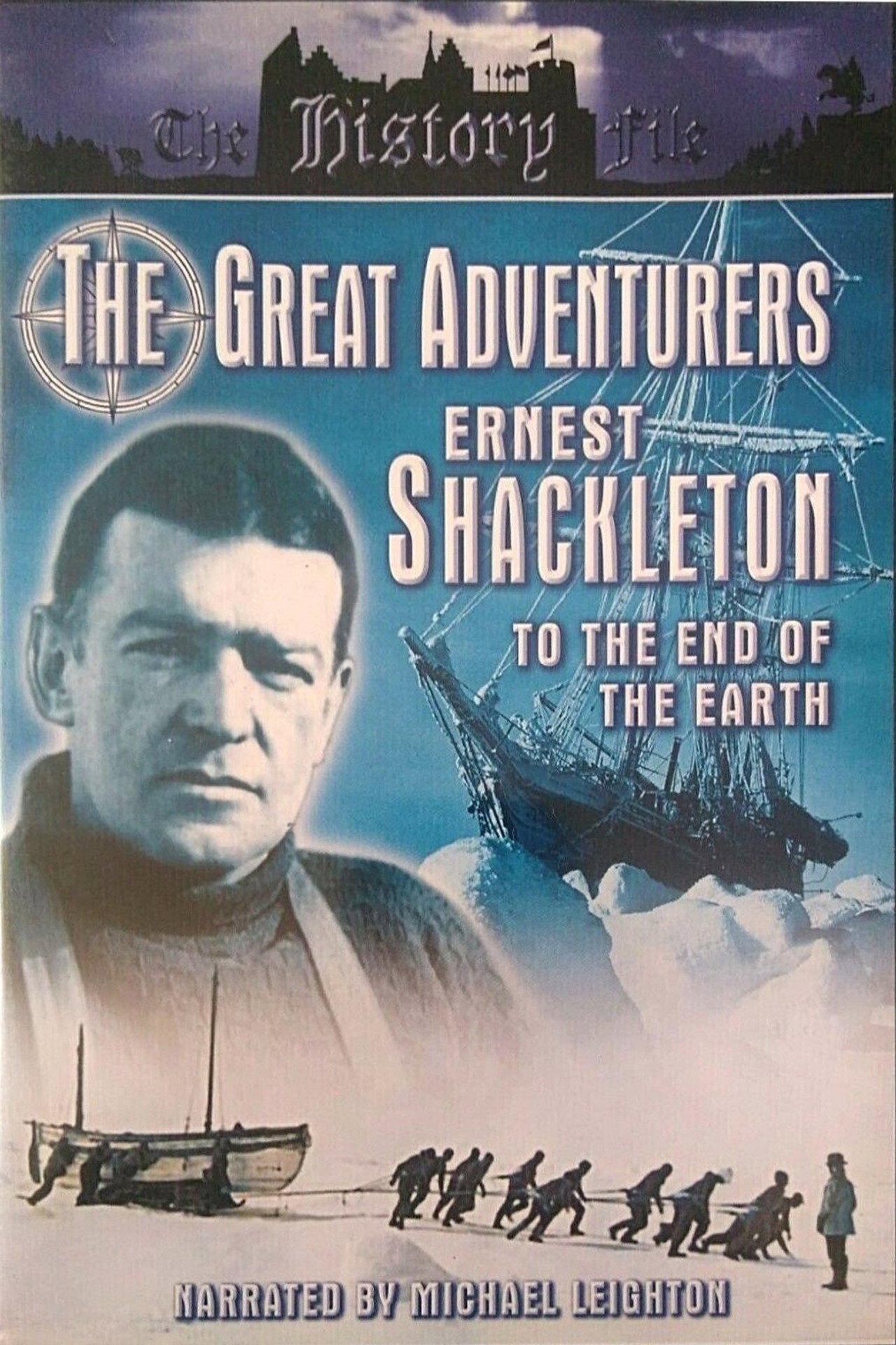 The Great Adventurers: Ernest Shackleton filmaffisch