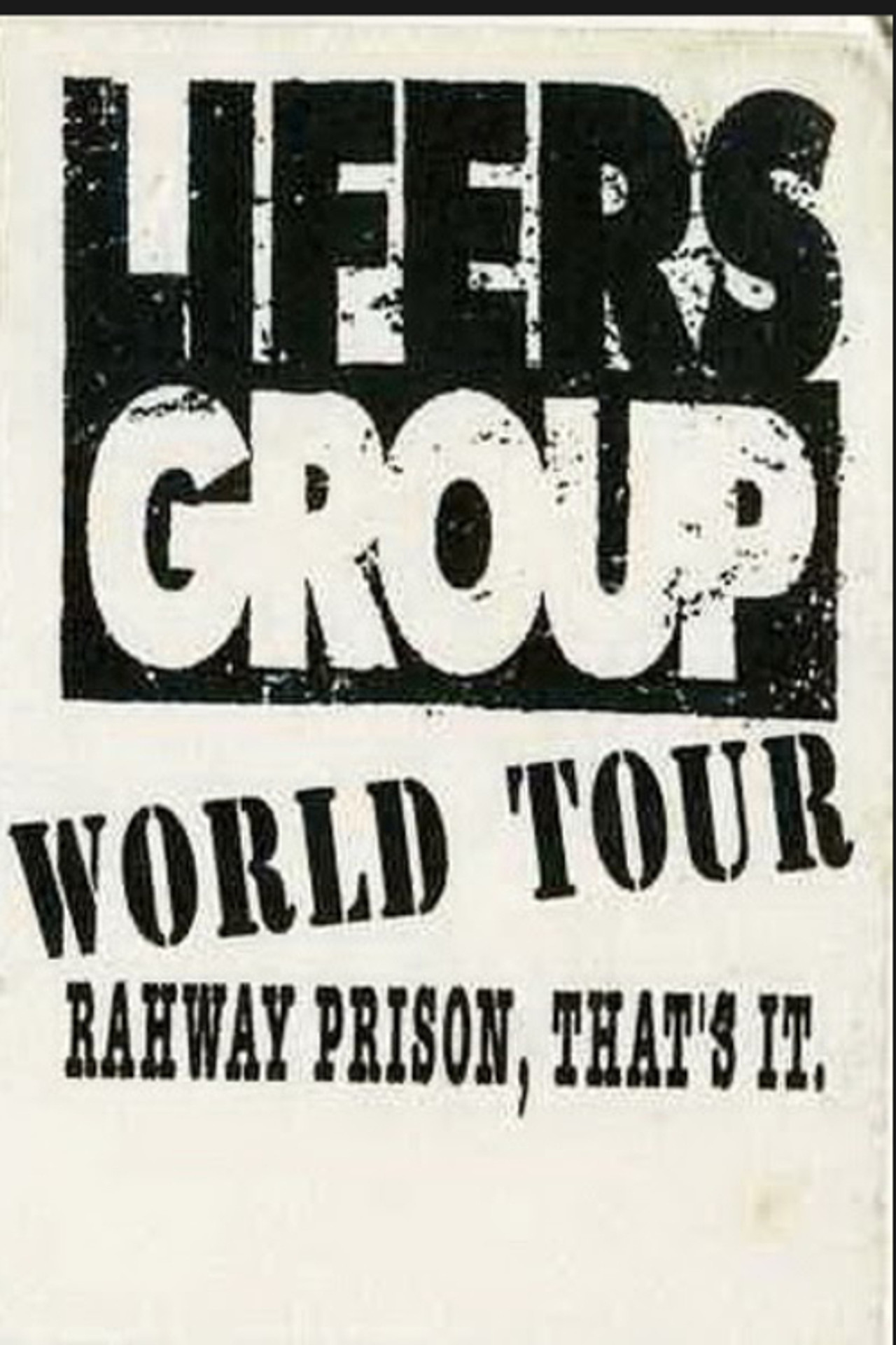 Lifers Group – World Tour: Rahway Prison, That's It