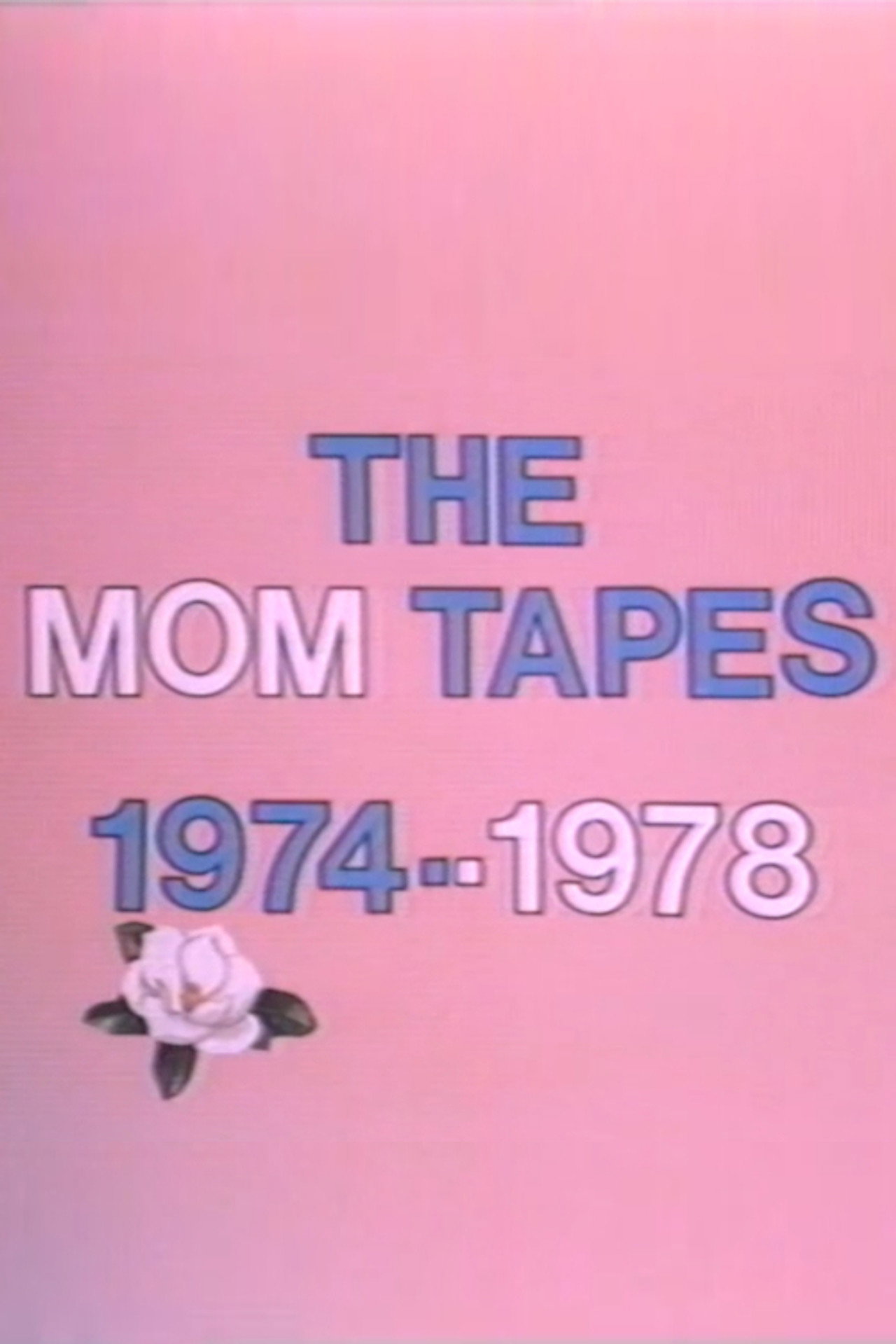 The Mom Tapes filmaffisch