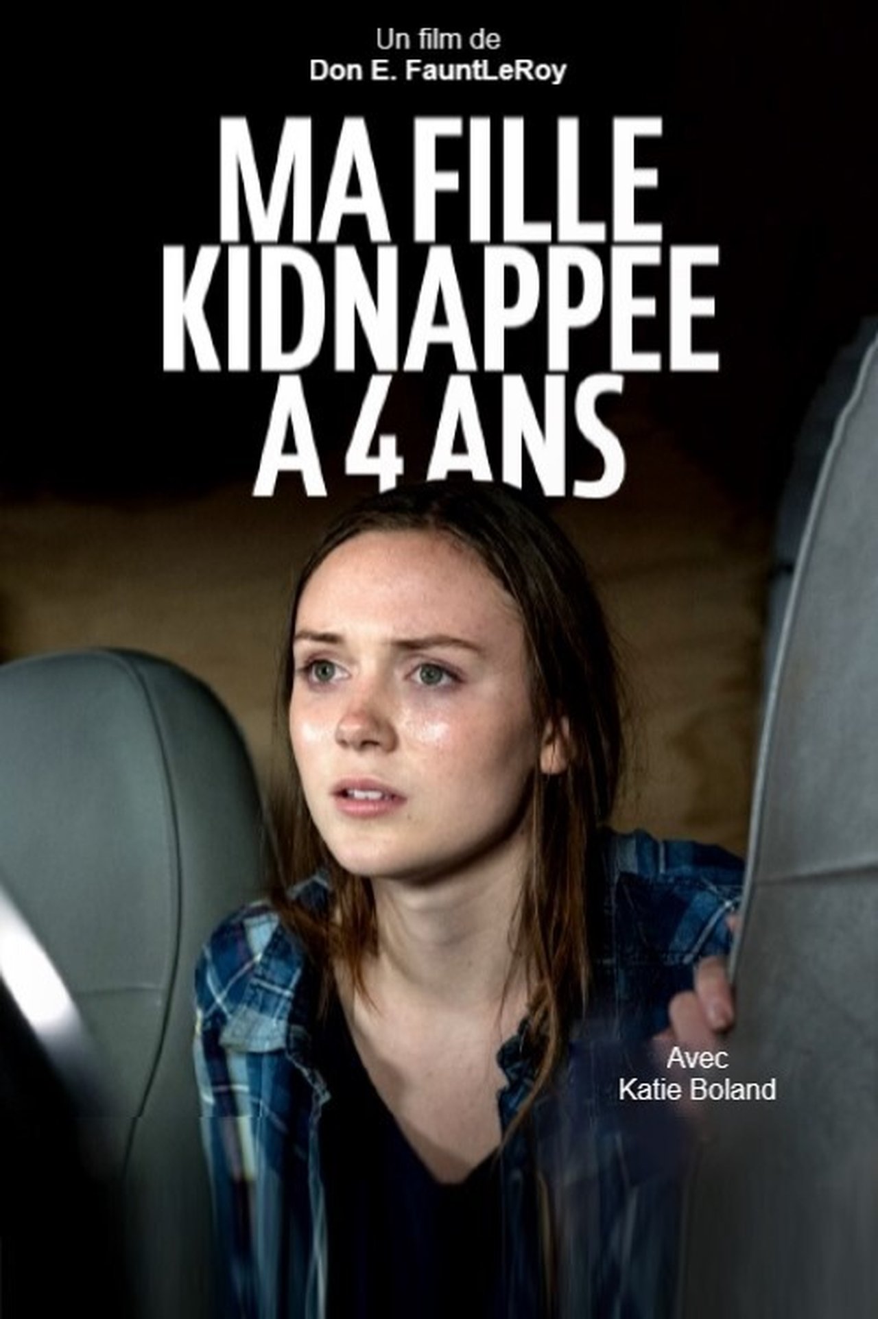 Ma fille, kidnappée à 4 ans poster