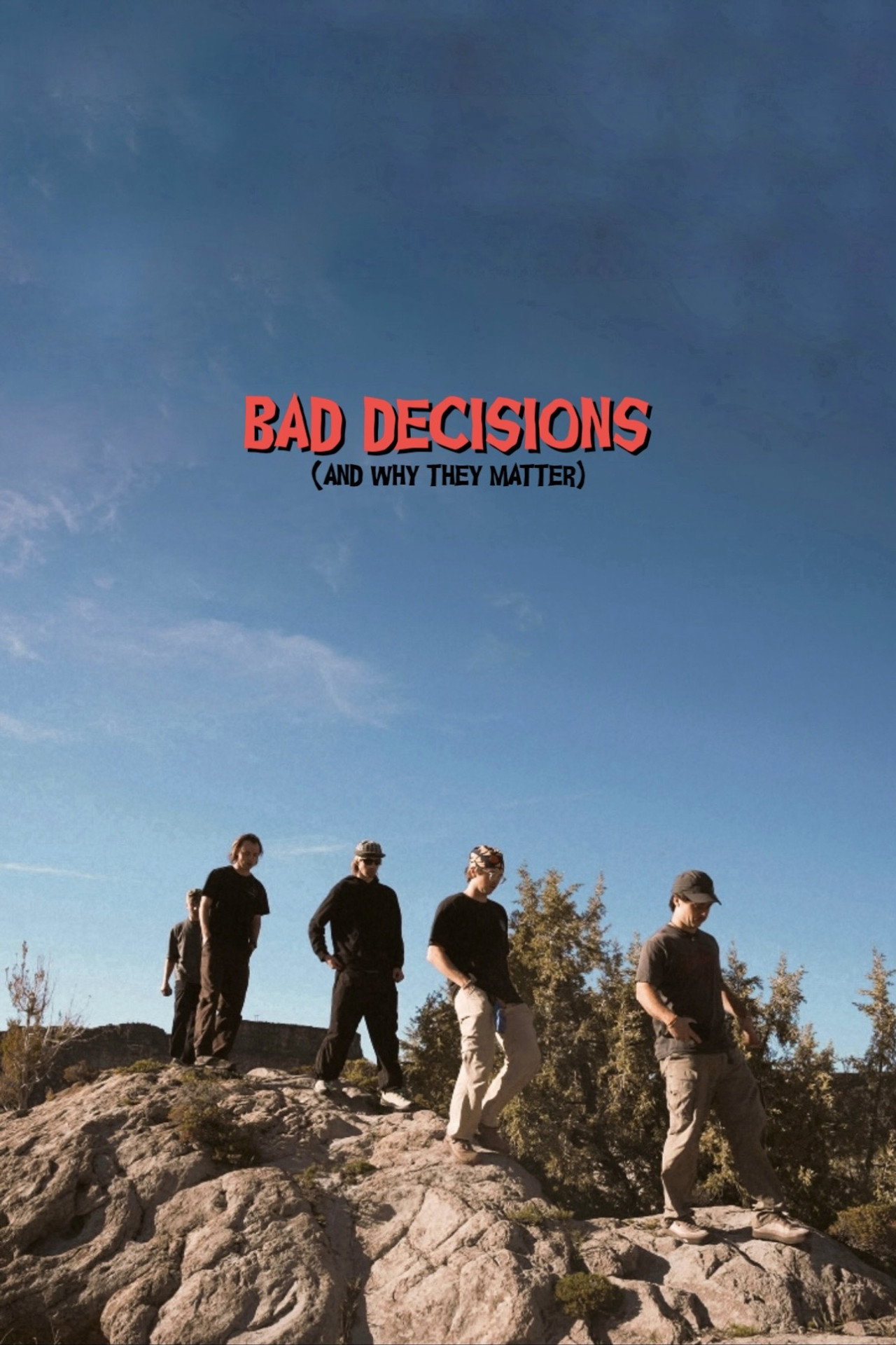 Bad Decisions (And Why They Matter) Backdrop