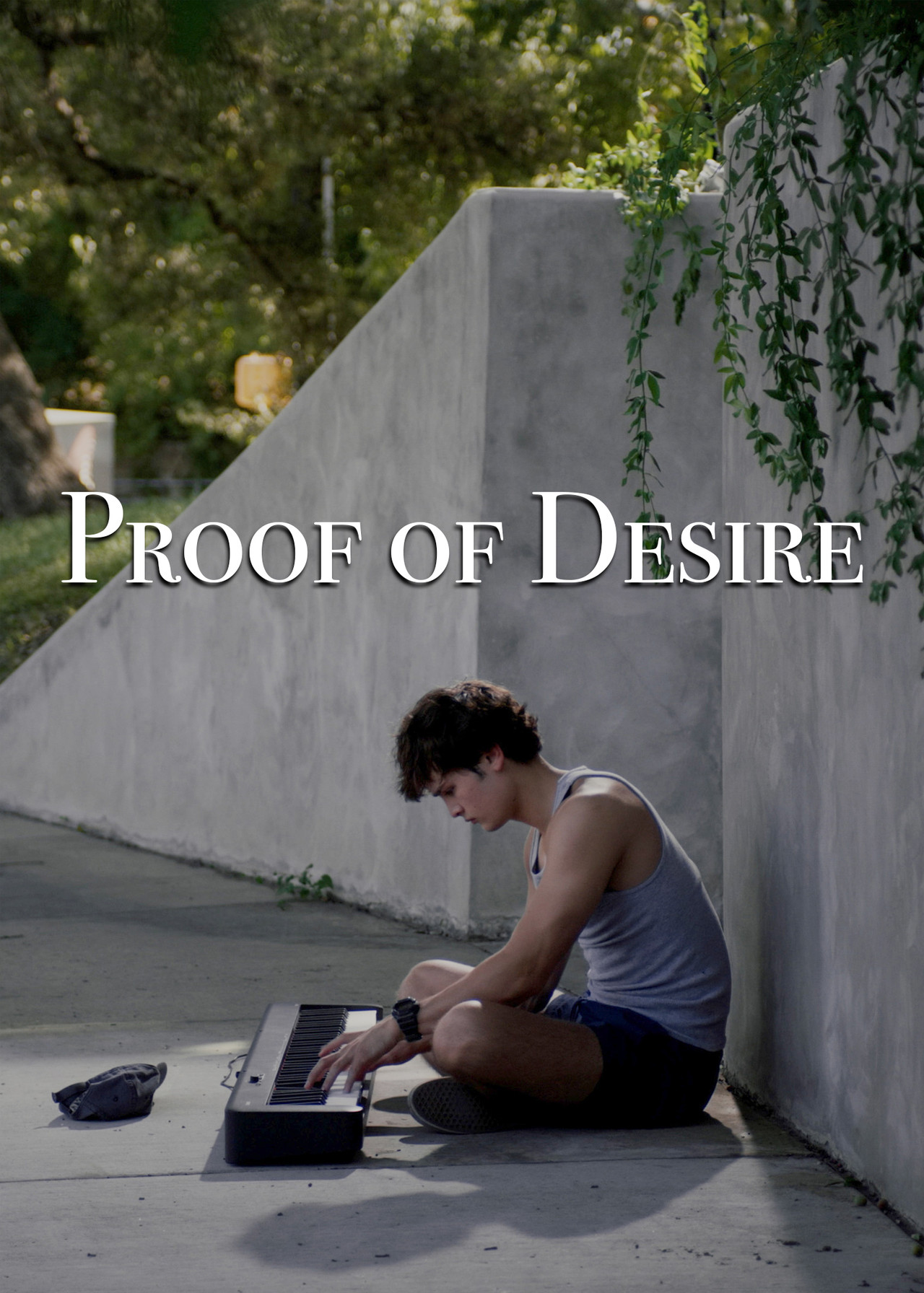 Proof of Desire filmaffisch