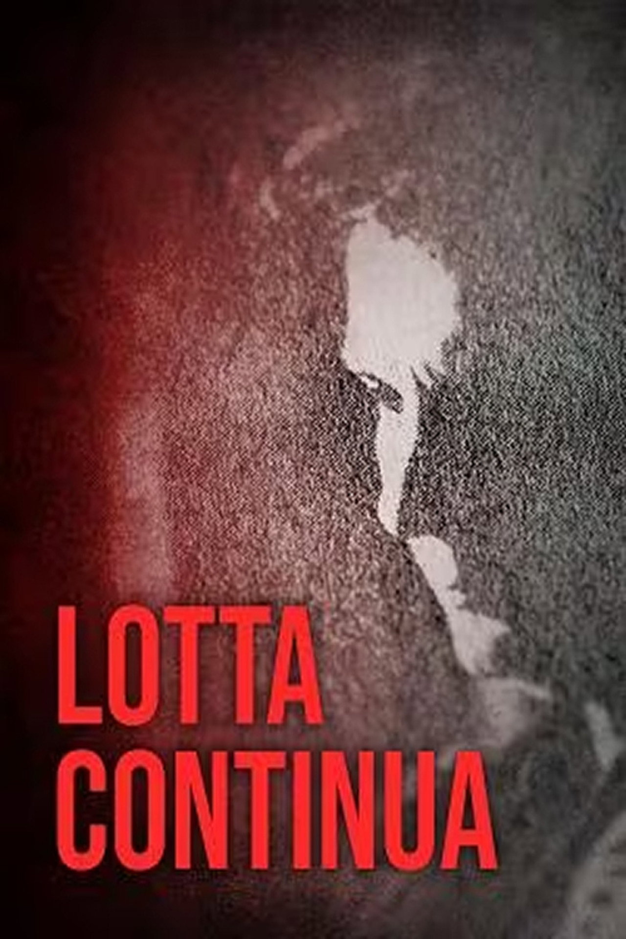 Lotta continua - La Storia di Un Movimento affisch