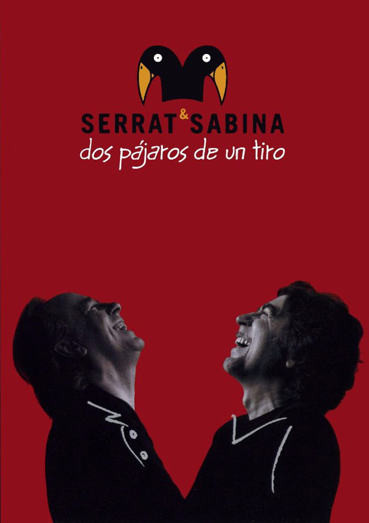 Serrat & Sabina - Dos Pájaros De Un Tiro filmaffisch