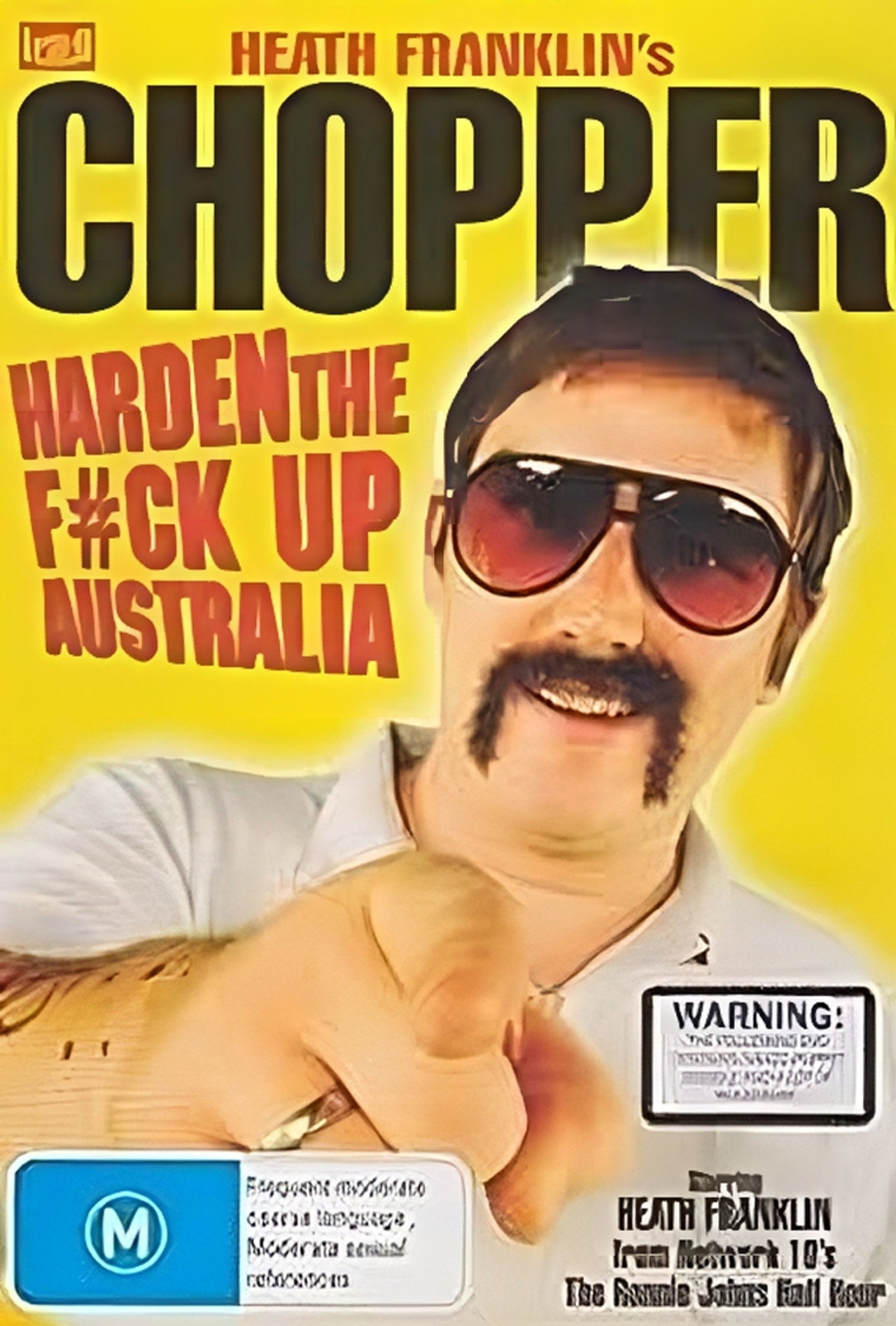 Heath Franklin's Chopper - Harden the F#ck Up Australia filmaffisch