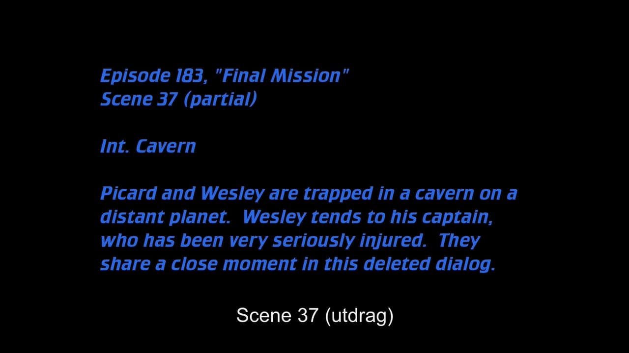 Star Trek: The Next Generation - Season 0 Episode 92 : Deleted Scenes: S04E09 - Final Mission