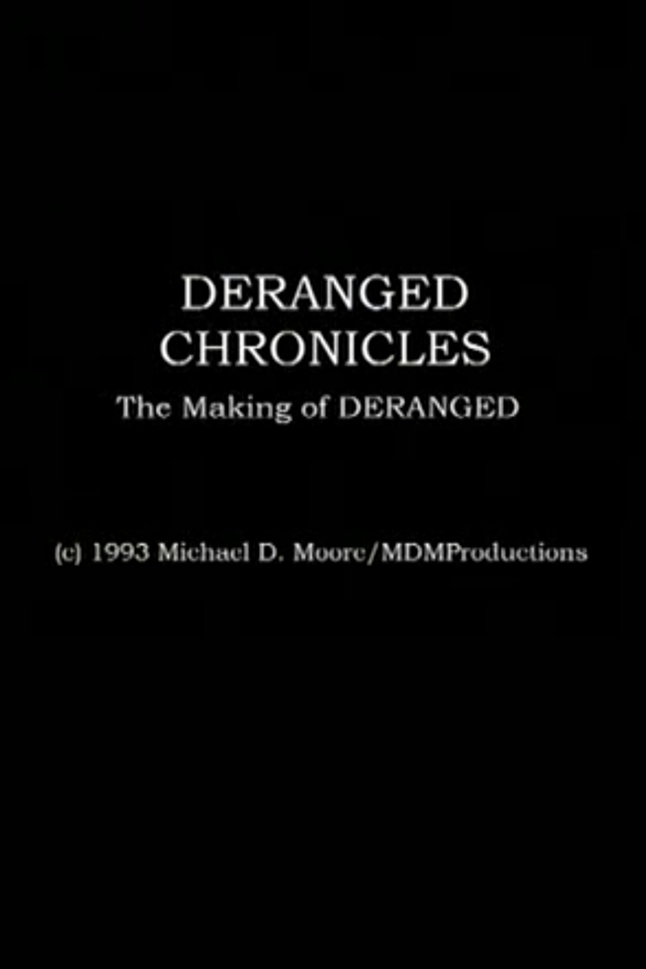 Deranged Chronicles: The Making of “Deranged” filmaffisch