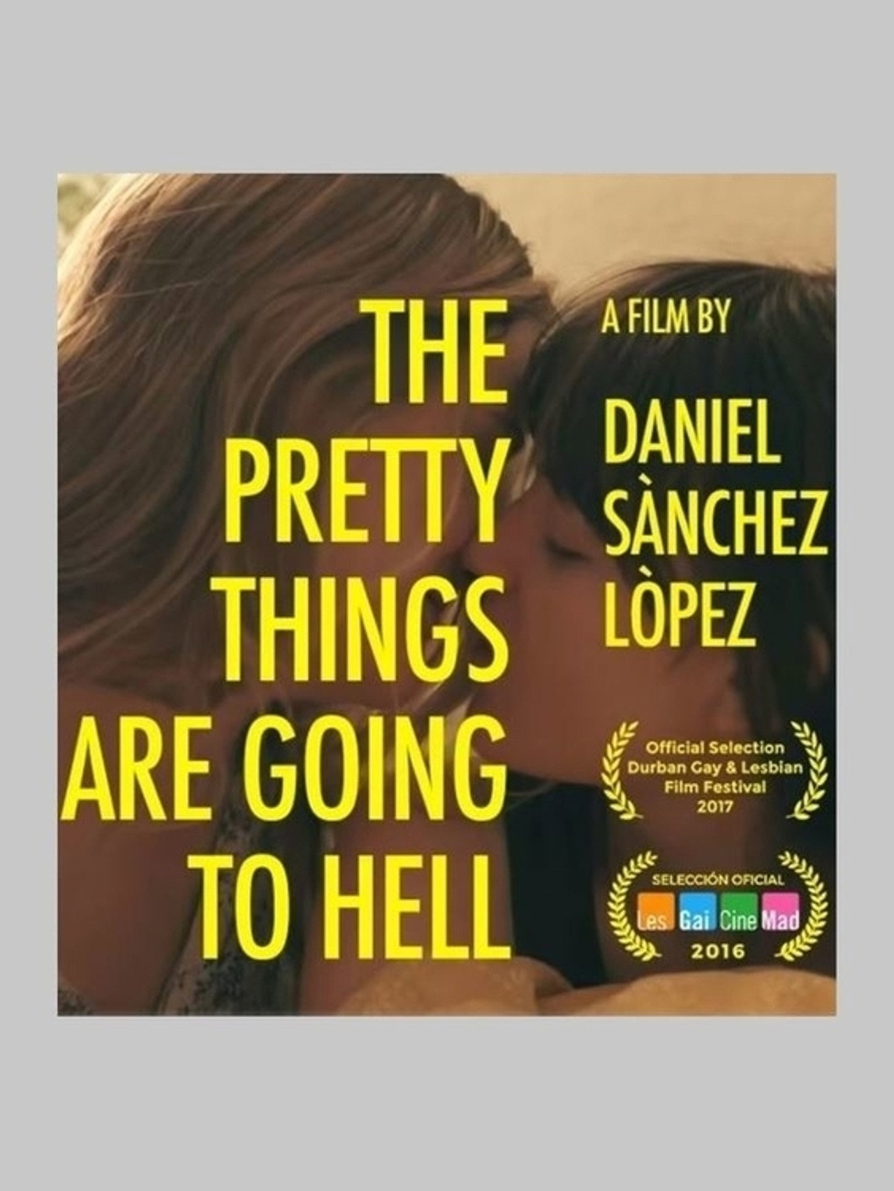 The Pretty Things Are Going to Hell filmaffisch