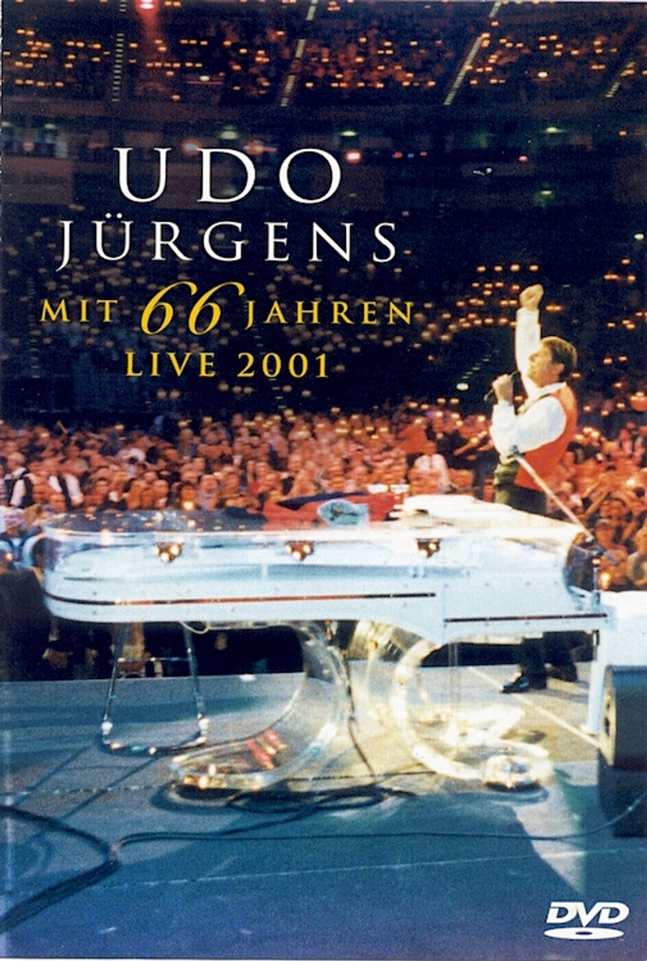 Udo Jürgens: Mit 66 Jahren - Live 2001 filmaffisch
