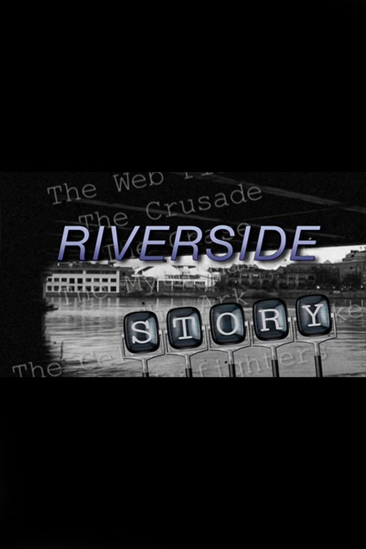 Riverside Story