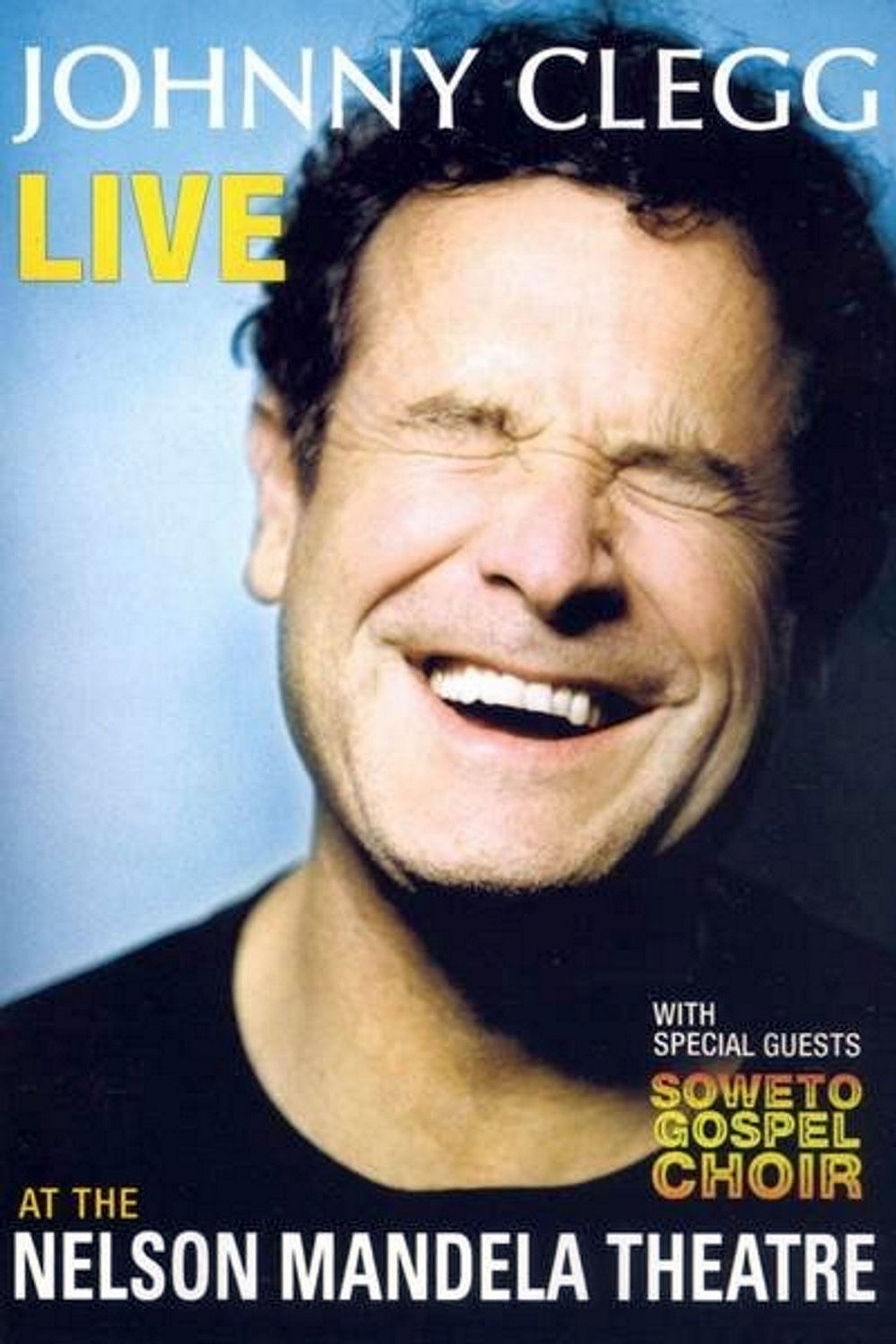Johnny Clegg - Live At The Nelson Mandela Theatre filmaffisch