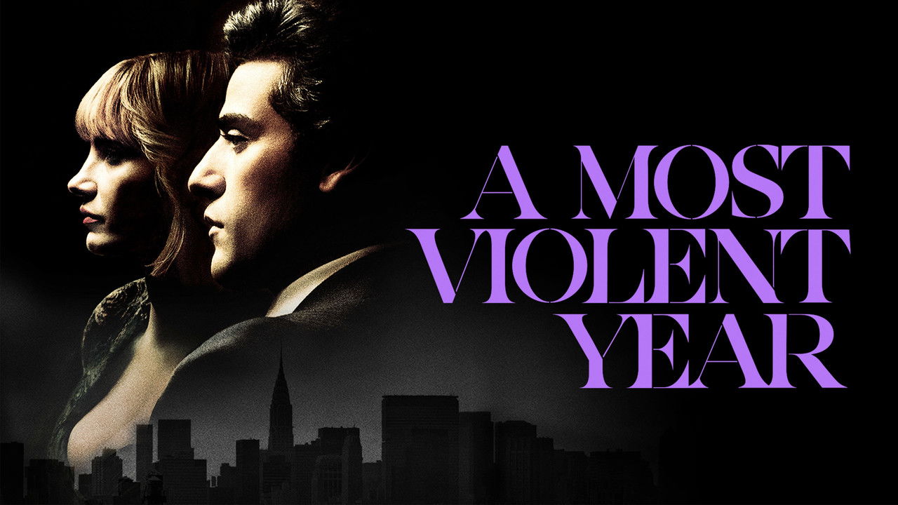 A Most Violent Year