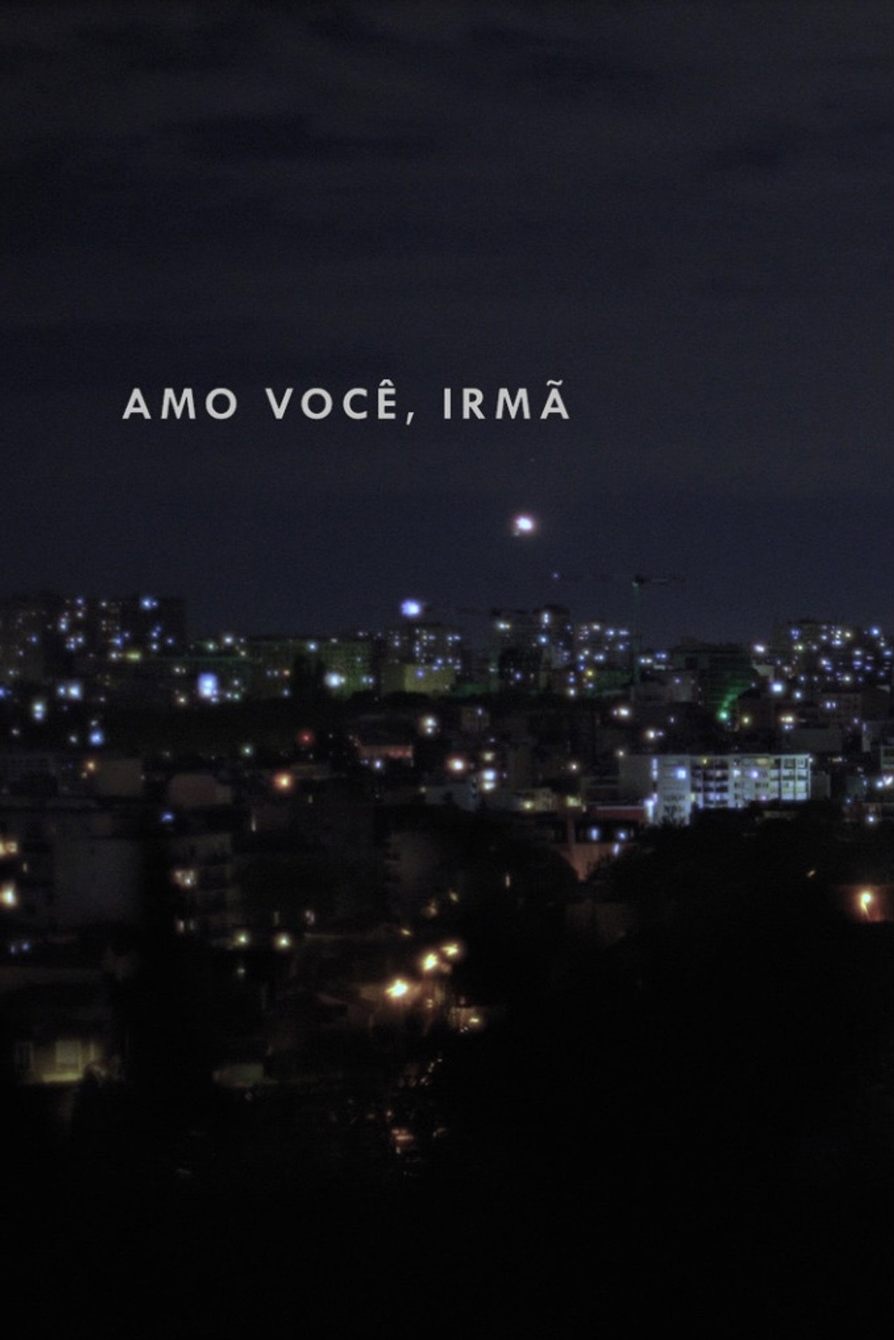Amo você, irmã