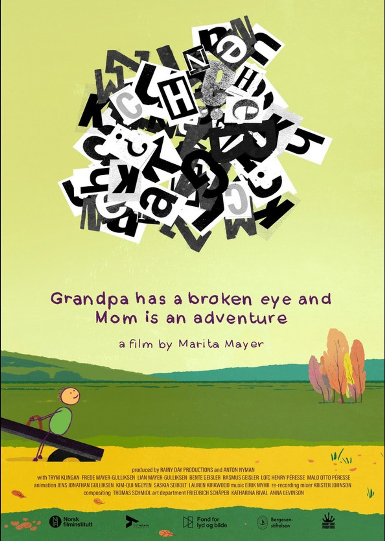 Grandpa Has A Broken Eye and Mom Is An Adventure