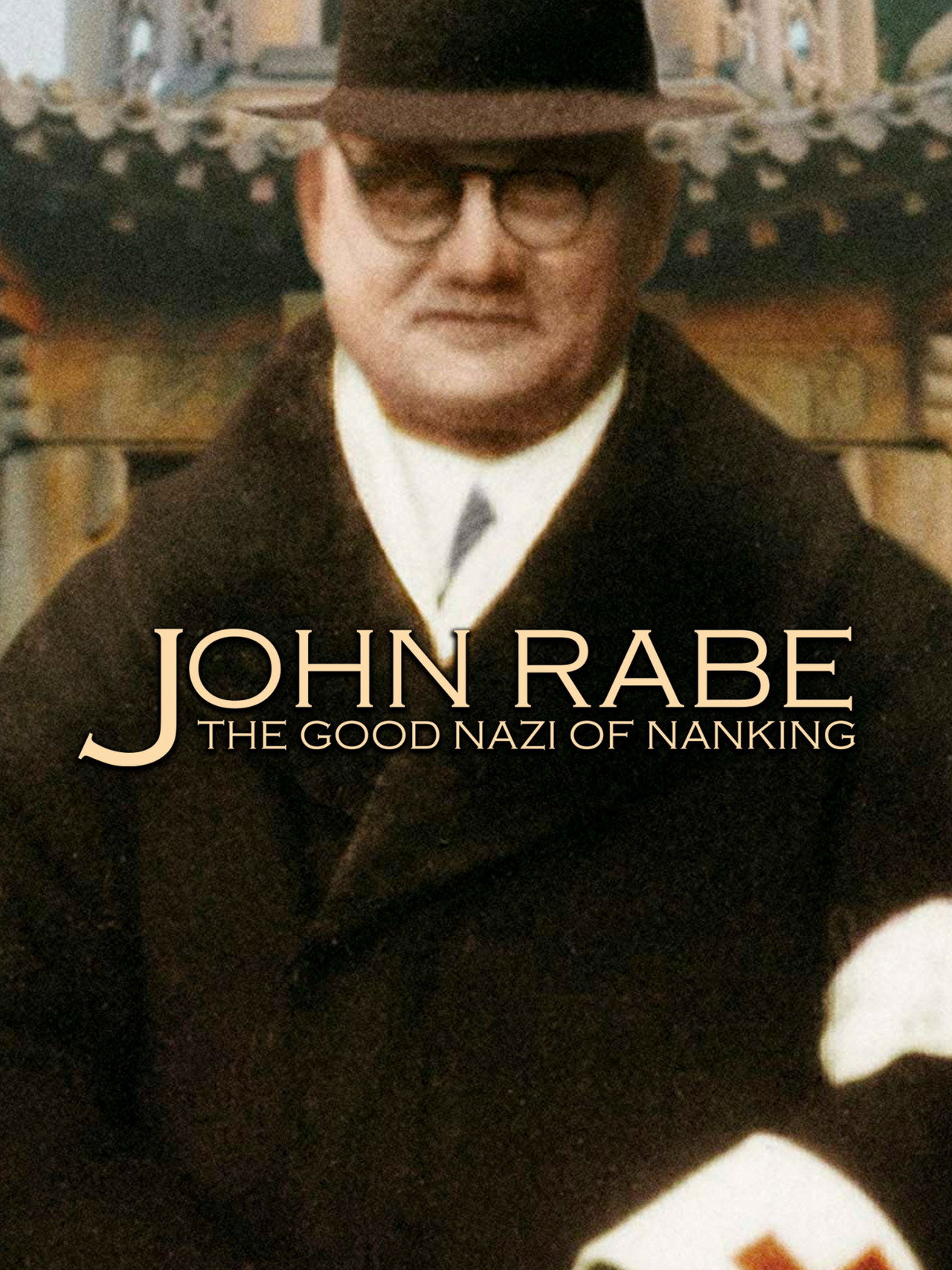 John Rabe - Der Retter mit dem Hakenkreuz