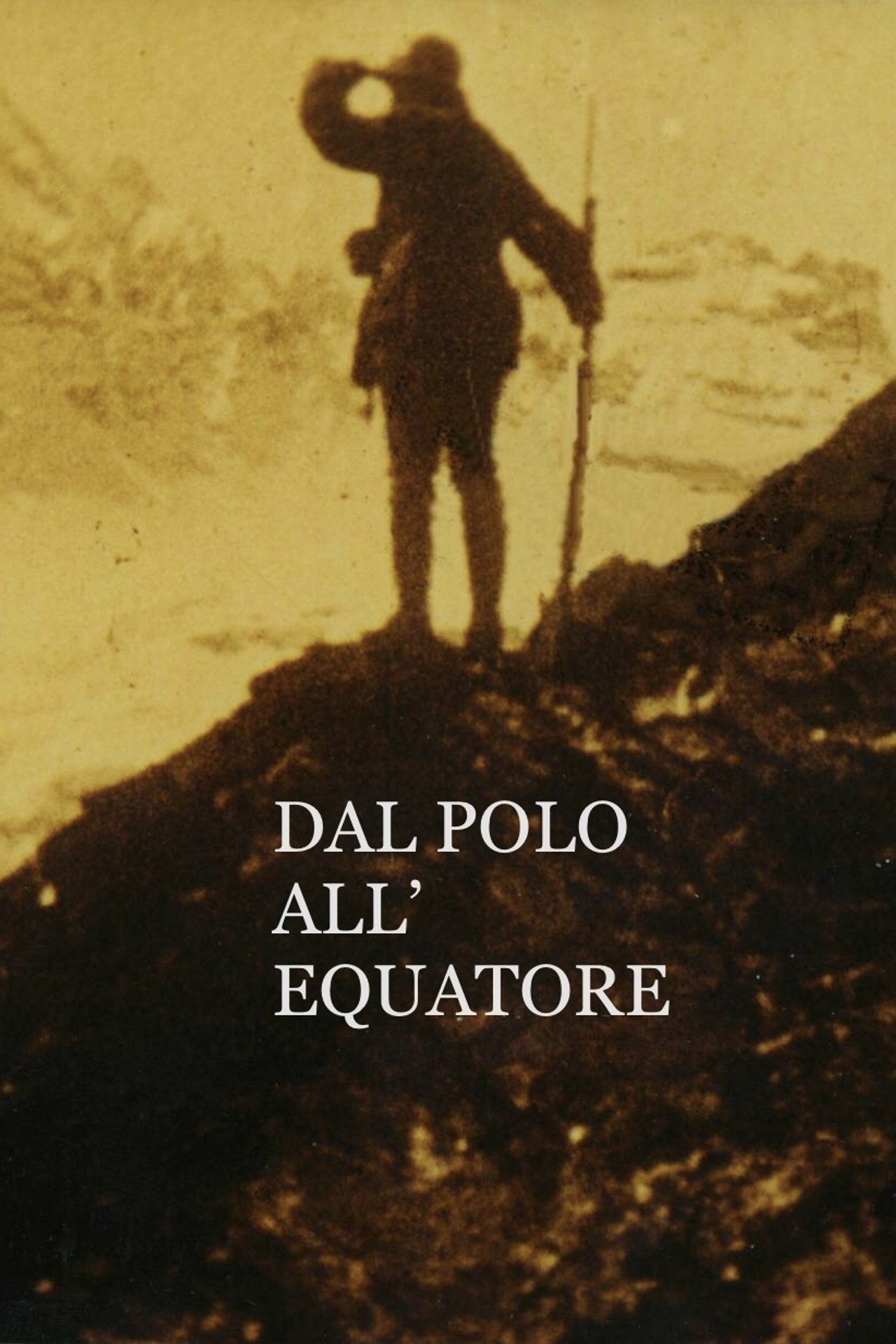 Dal Polo all'Equatore filmaffisch