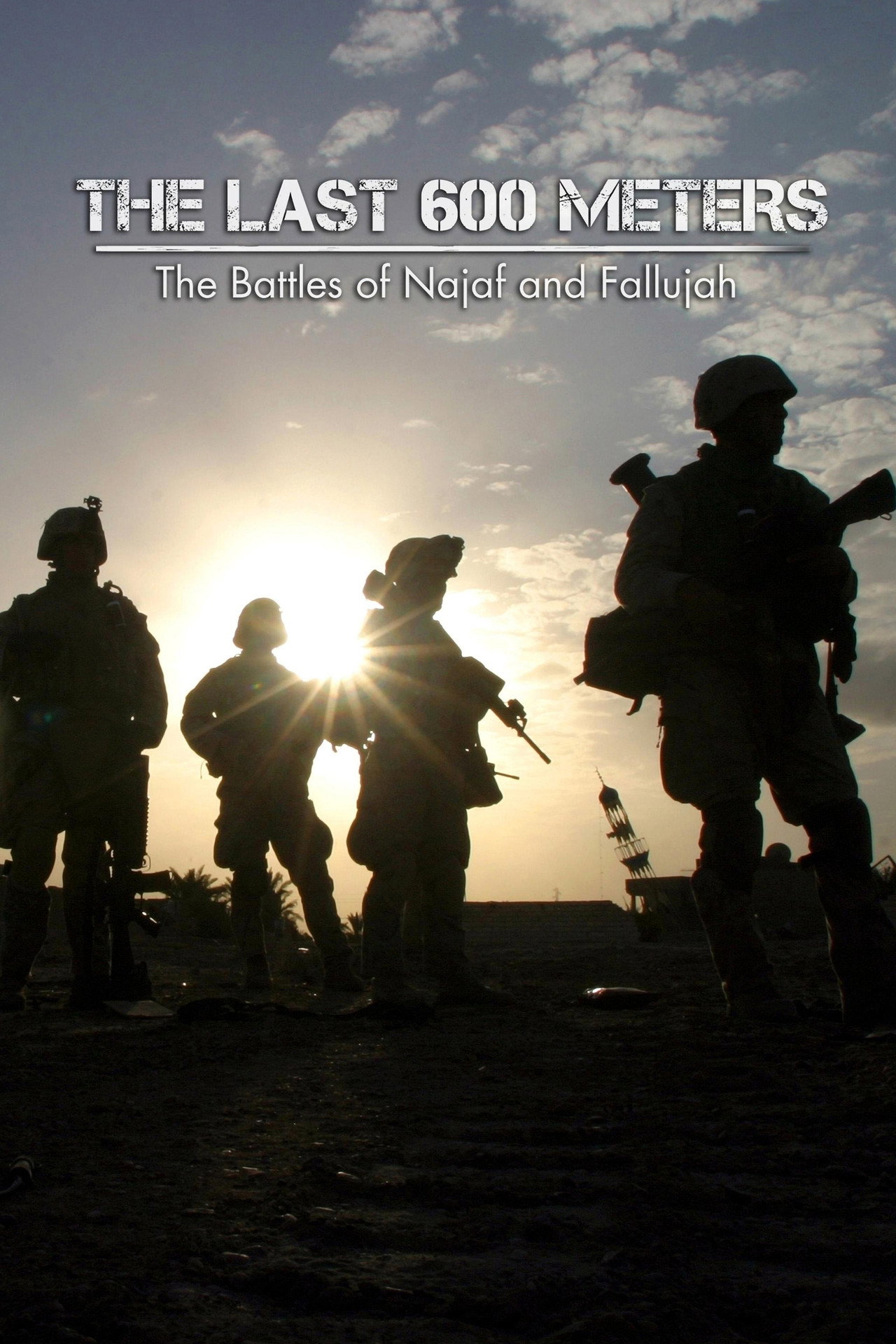 The Last 600 Meters: The Battles of Najaf and Fallujah filmaffisch