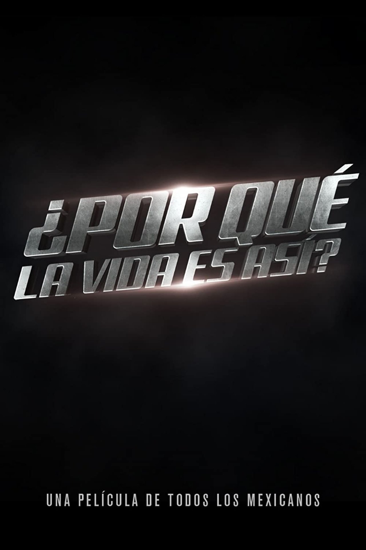 مشاهدة فيلم ¿Por qué la vida es así? مترجم بدون اعلانات - بوستر